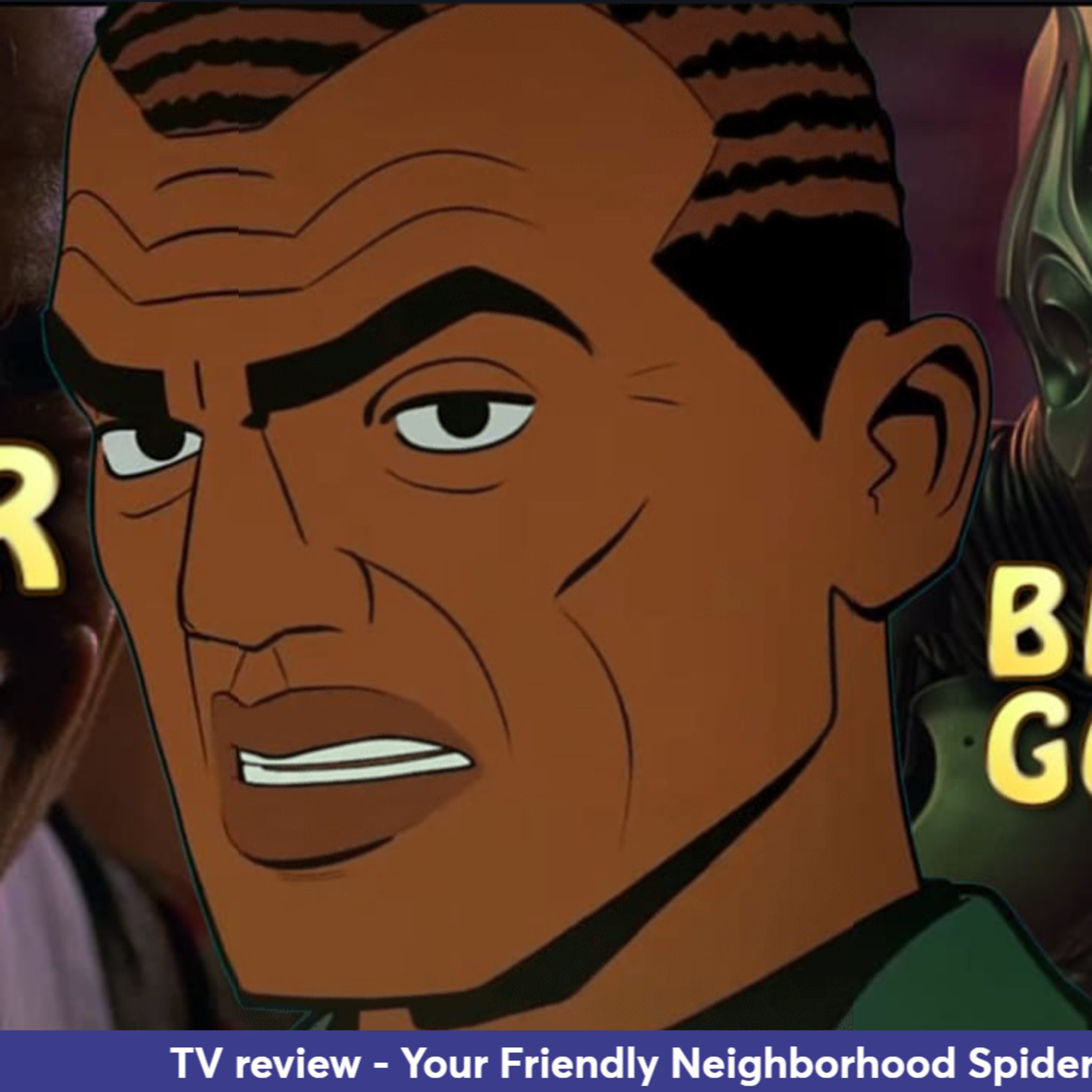 Ep 382 - Your Friendly Neighborhood Spider-Man ep 1-2 review