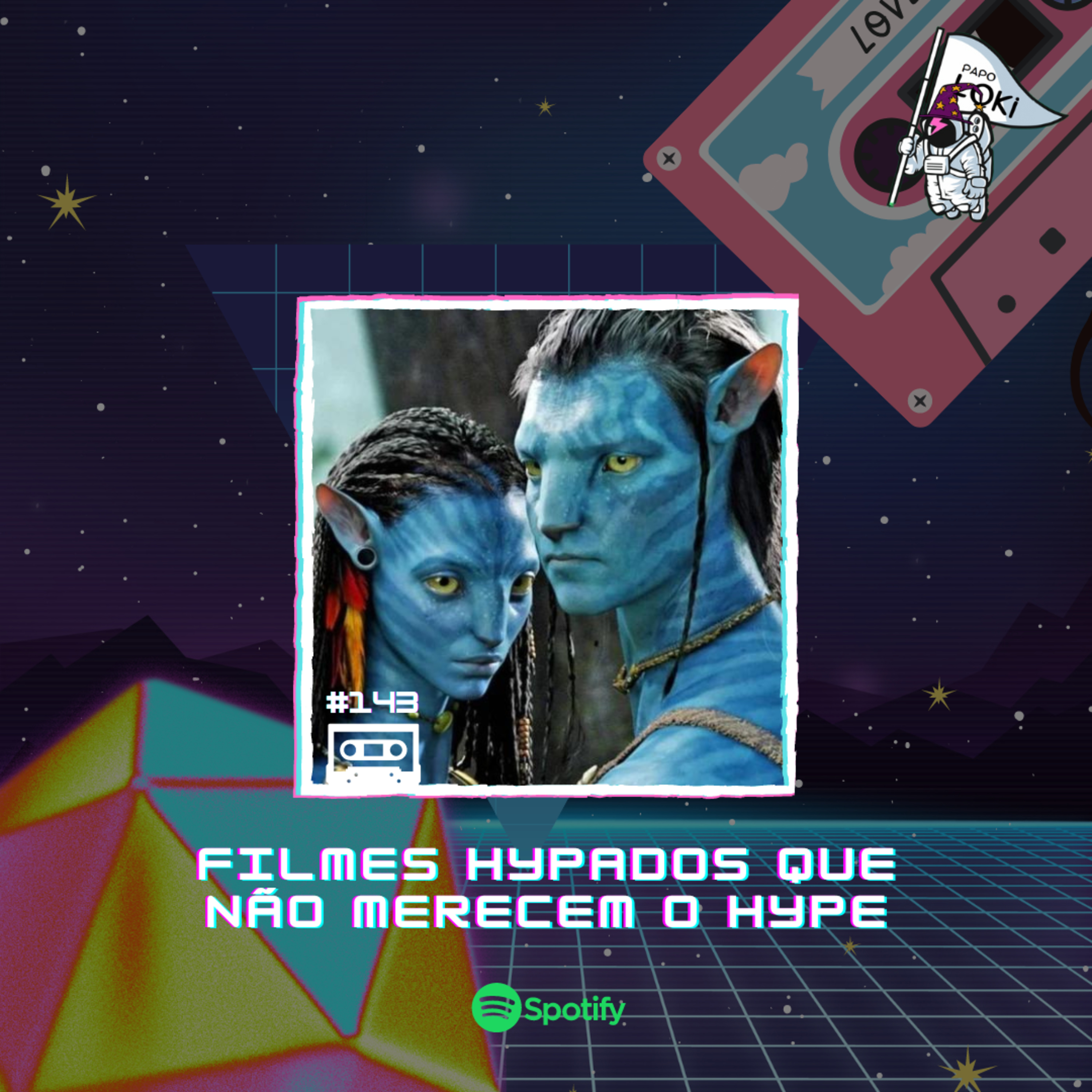 Papo Loki #143 - Filmes Hypados Que Não Merecem o Hype episode artwork