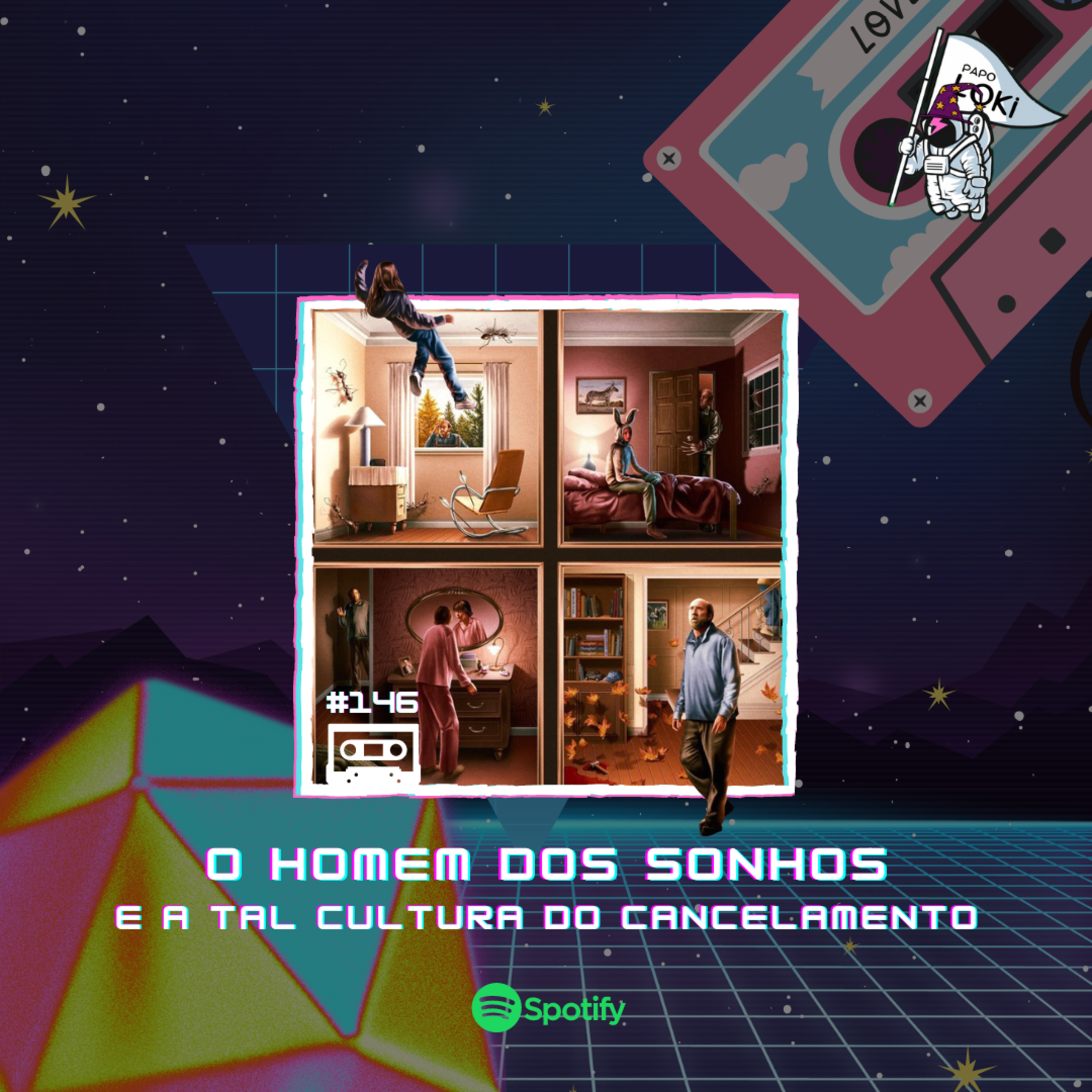 Papo Loki #146 - O Homem dos Sonhos e a tal cultura do cancelamento episode artwork