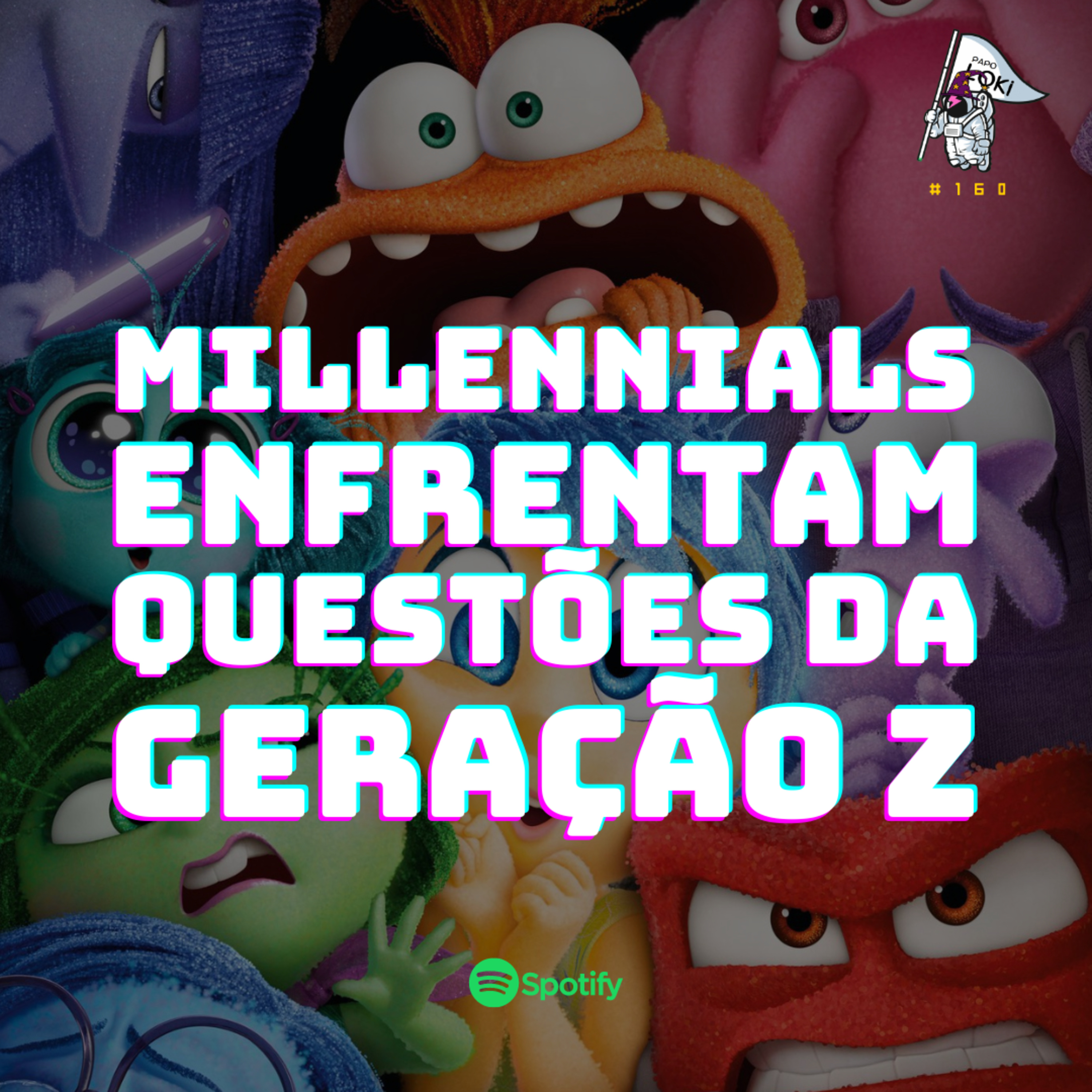 Papo Loki #160 - Millennials enfrentam questões da Geração Z (Testando #04) episode artwork