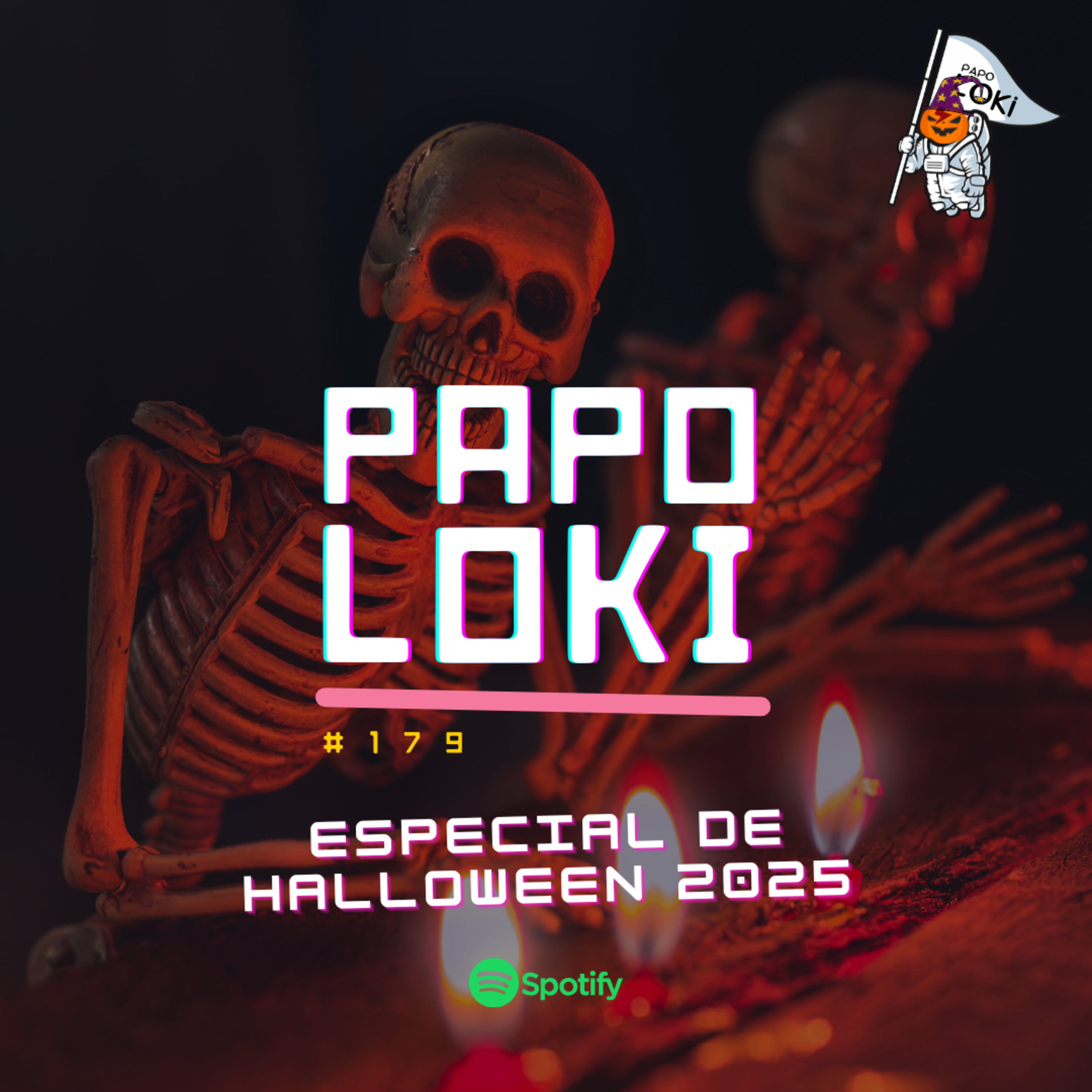 Papo Loki #179 - Especial de Halloween 2025 episode artwork
