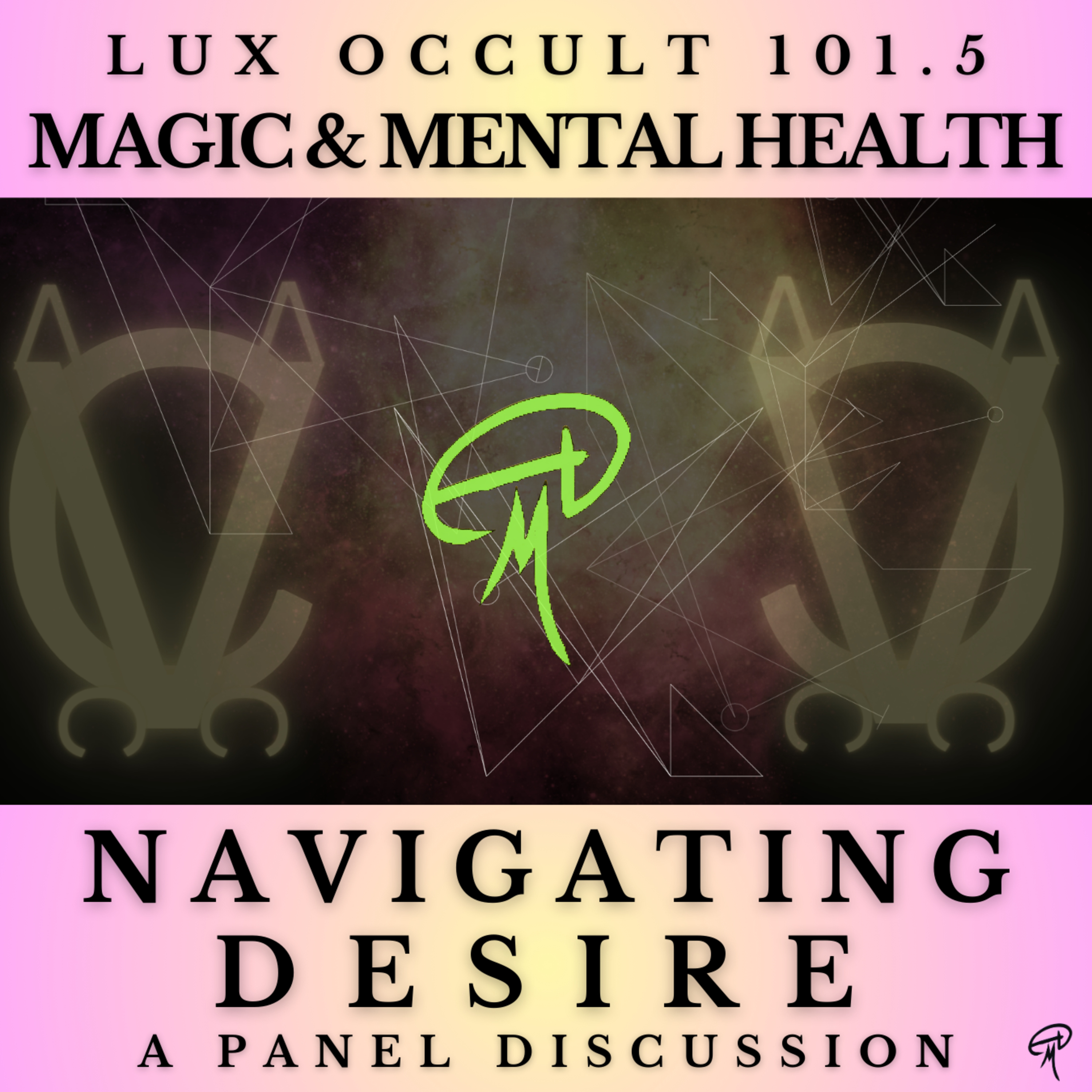 101.5 Magic & Mental Health: Navigating Desire