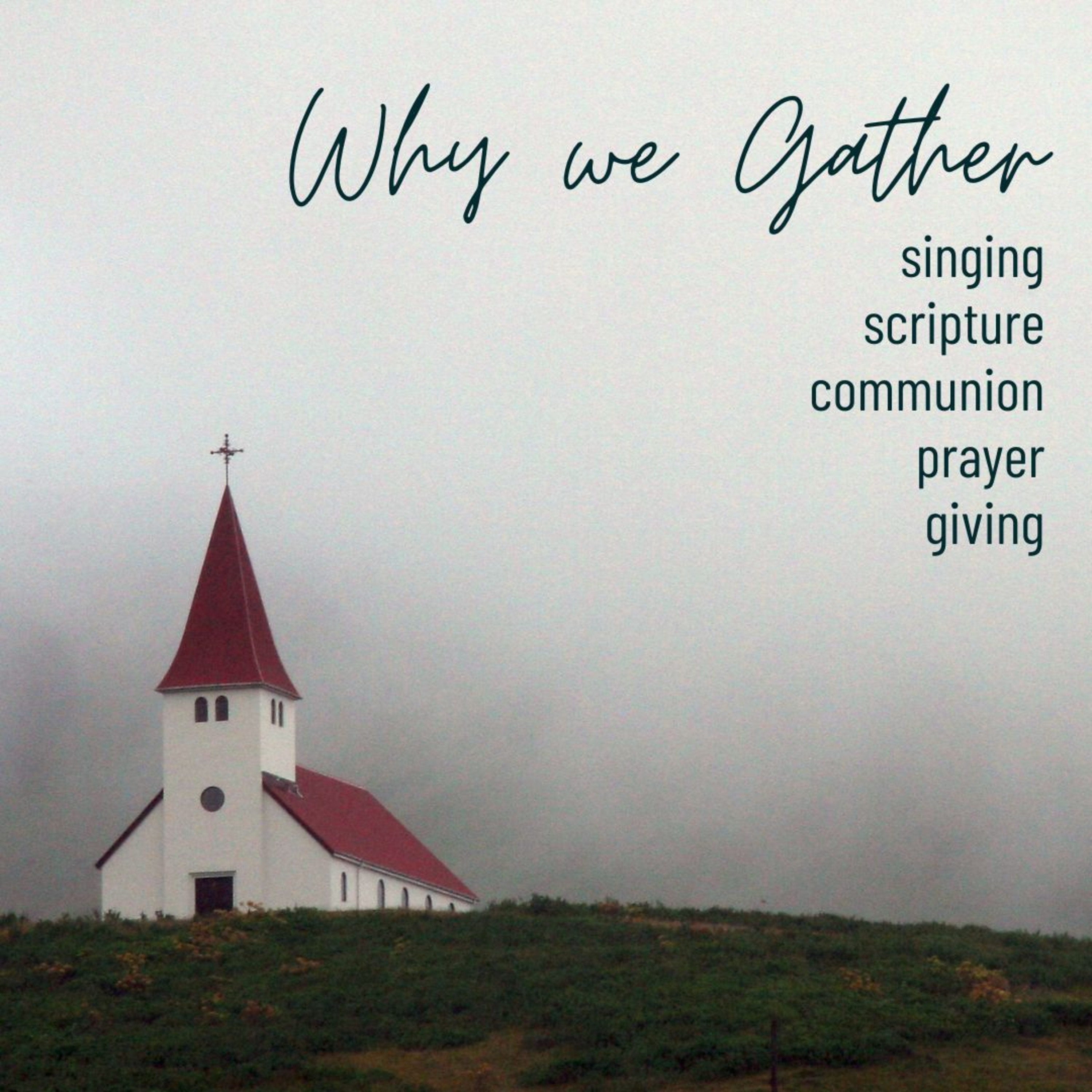 Scripture || Why We Gather