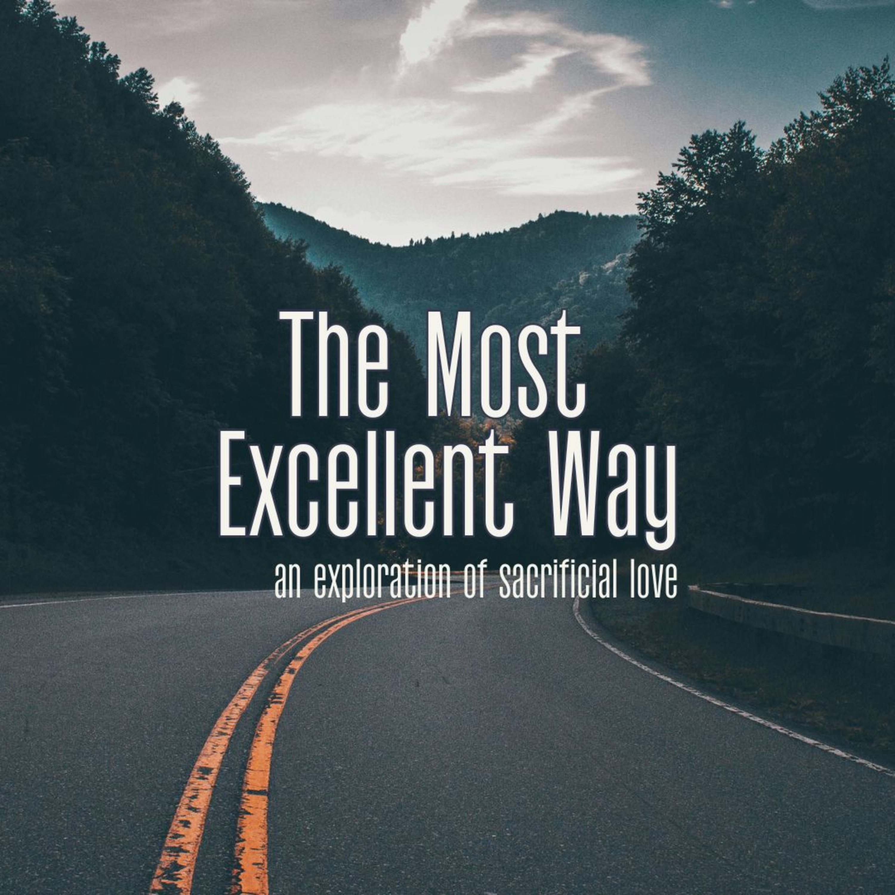 Love Always || The Most Excellent Way episode artwork