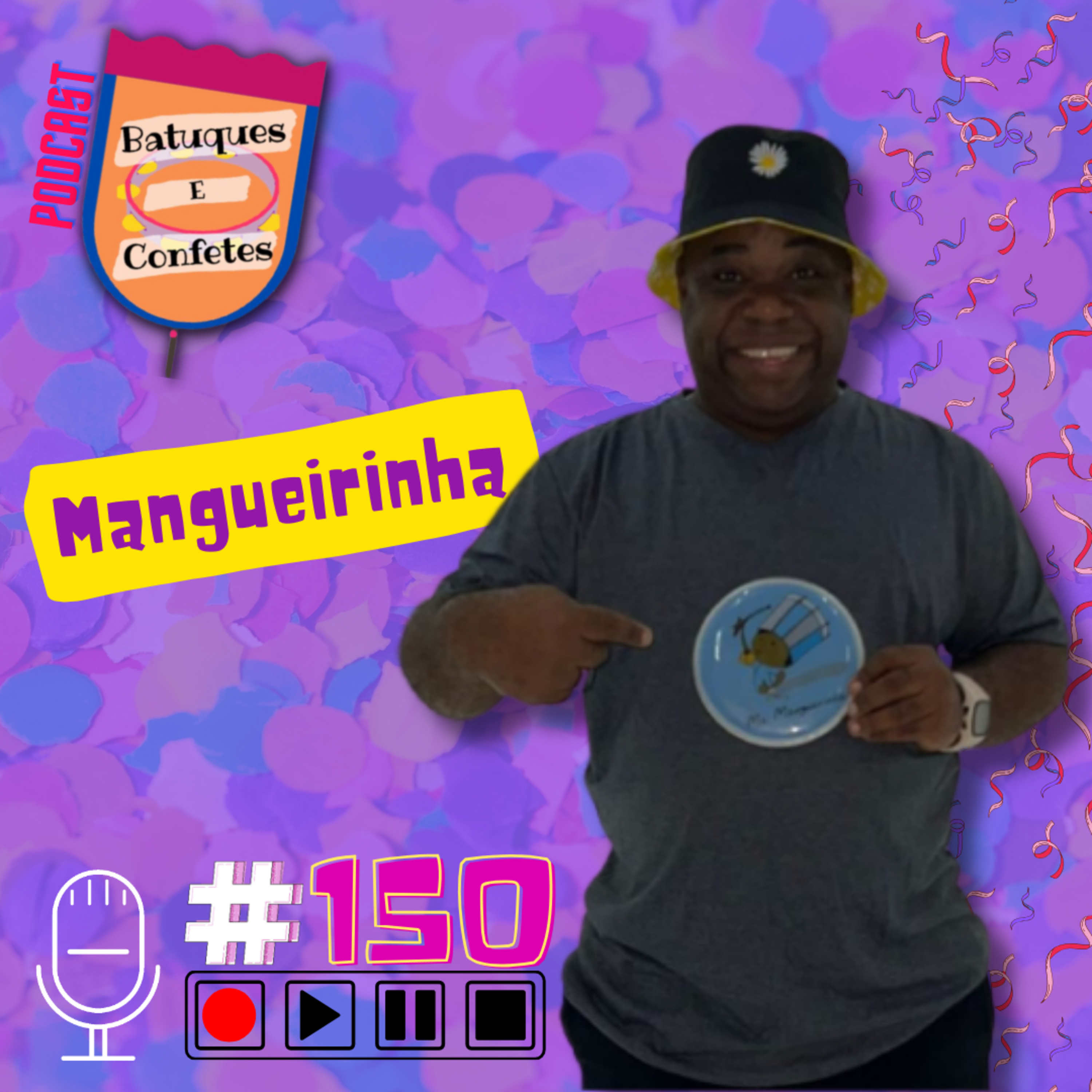 Podcast Batuques e Confetes