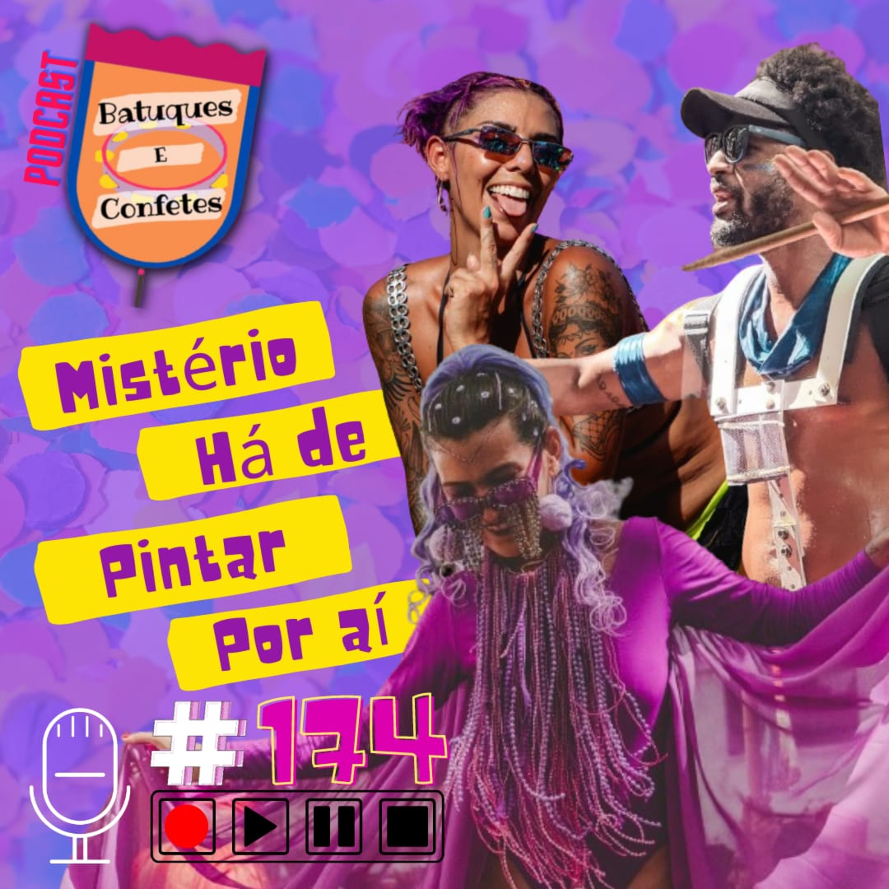Podcast Batuques e Confetes