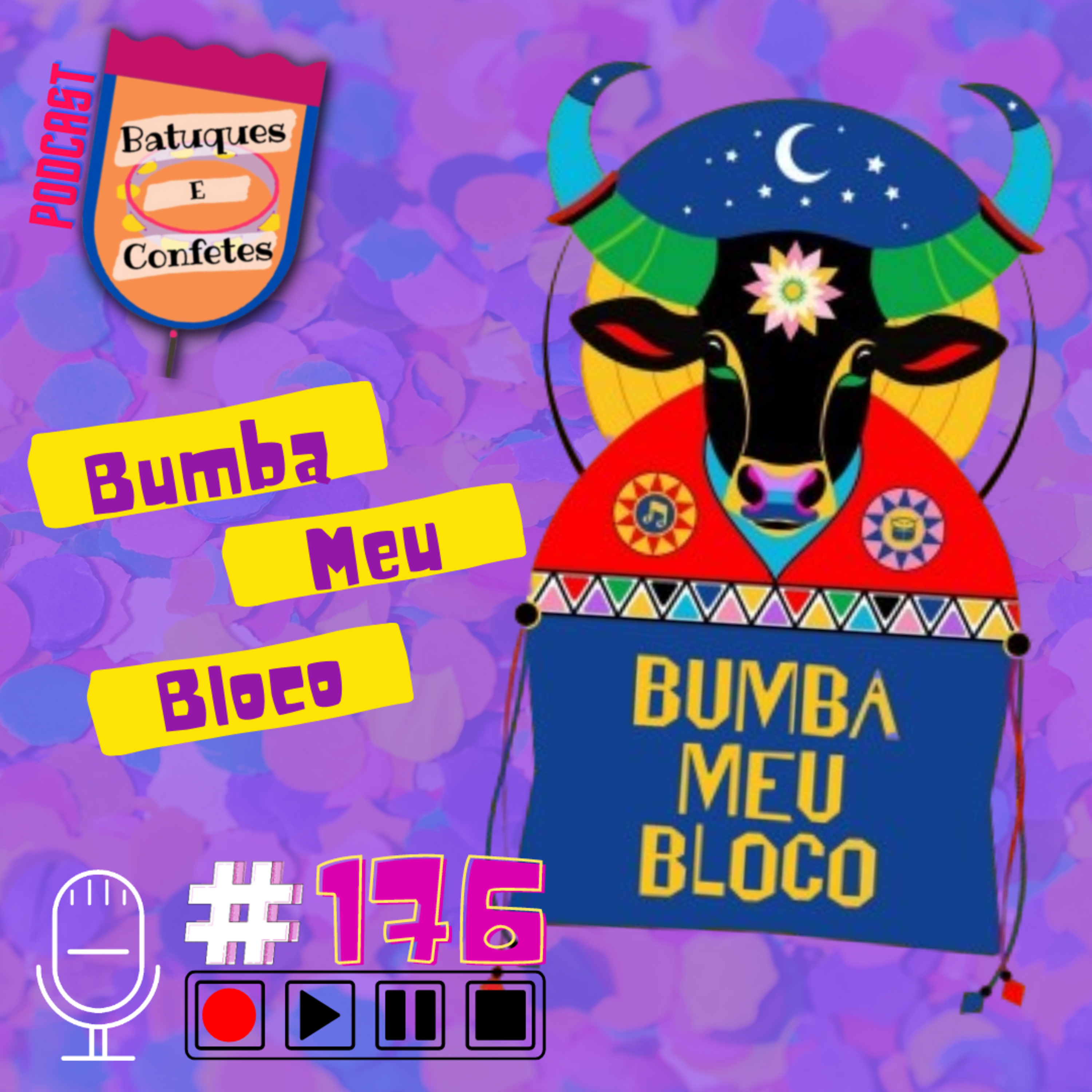 Podcast Batuques e Confetes
