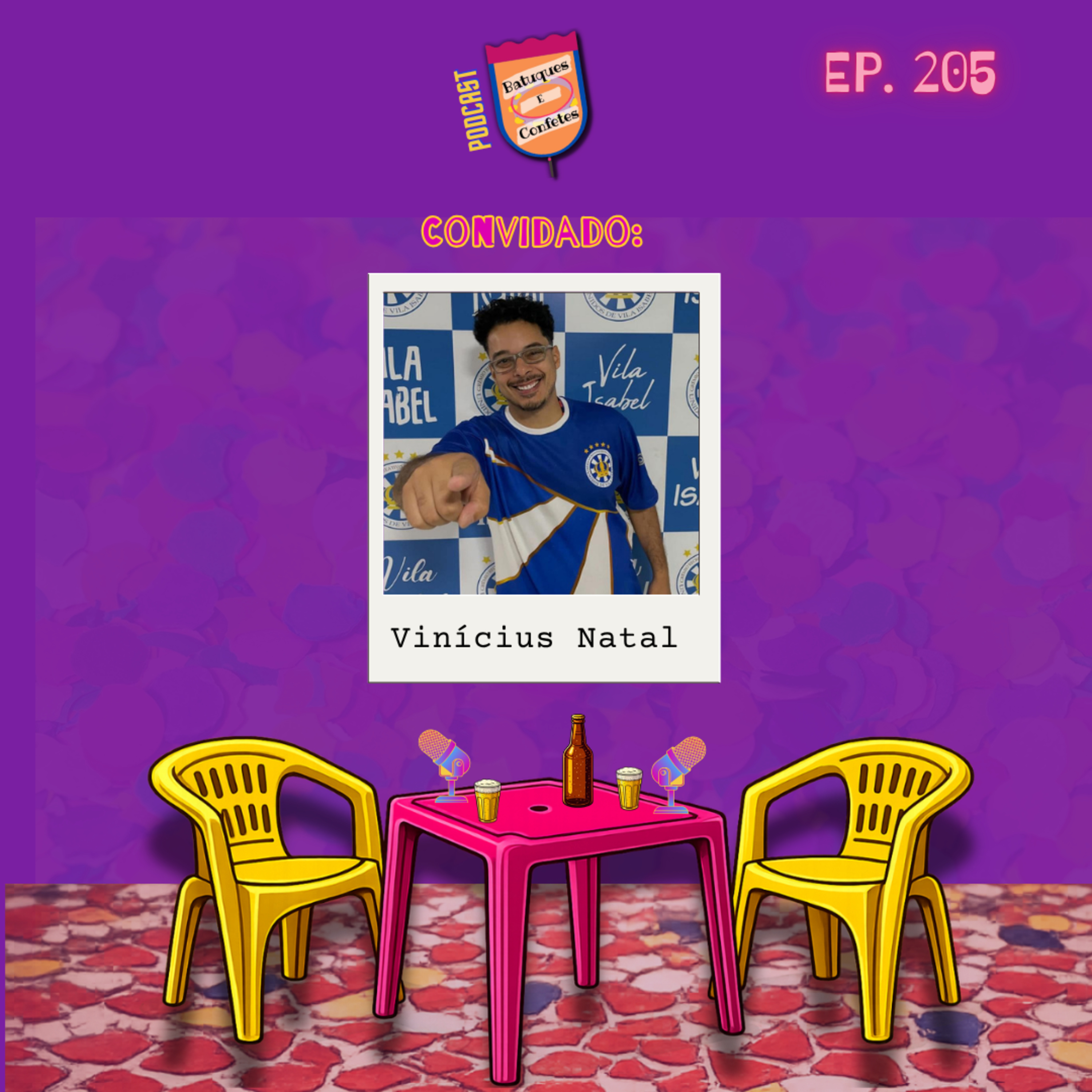 Vinícius Natal - Batuques e Confetes #205