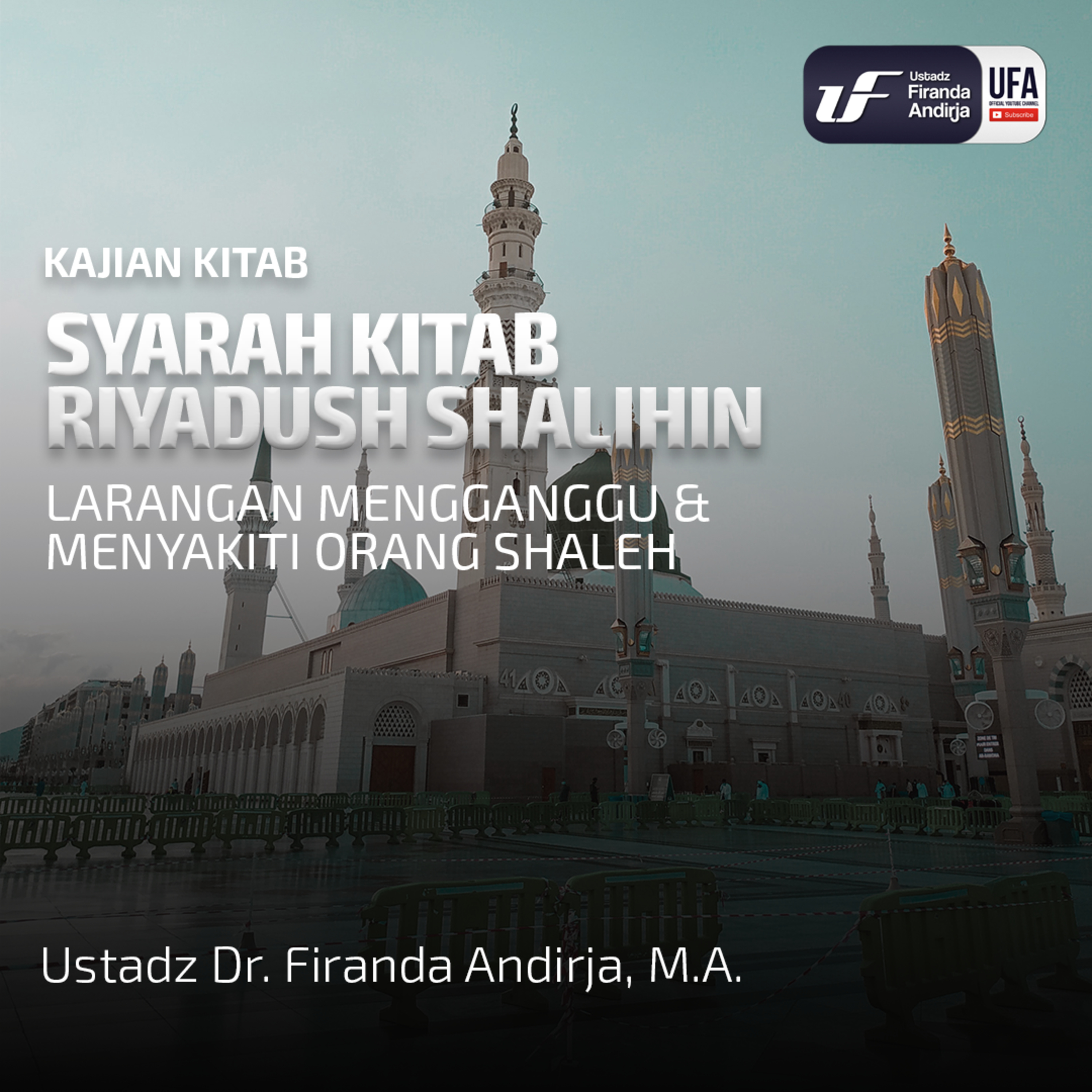 Kitab Riyadush Shalihin #2.31: Bab 48 Larangan Mengganggu & Menyakiti Orang Shaleh episode artwork