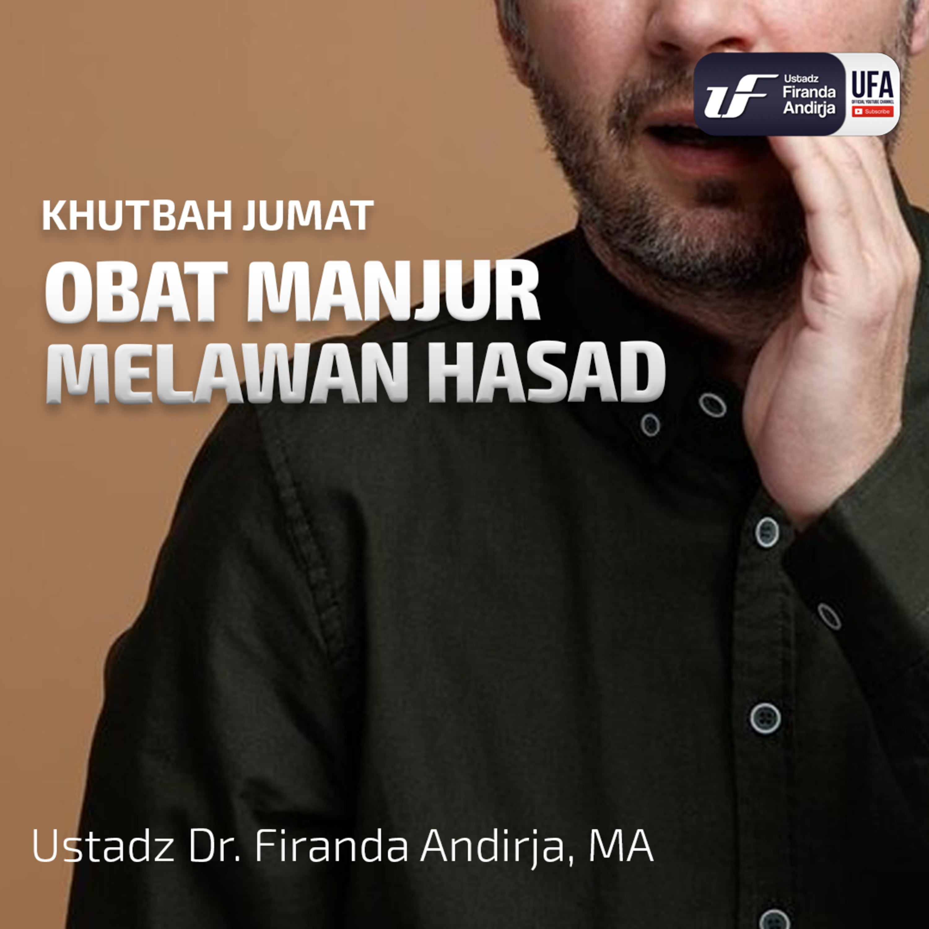 Obat Manjur Melawan Hasad - Ustadz Dr Firanda Andirja MA episode artwork
