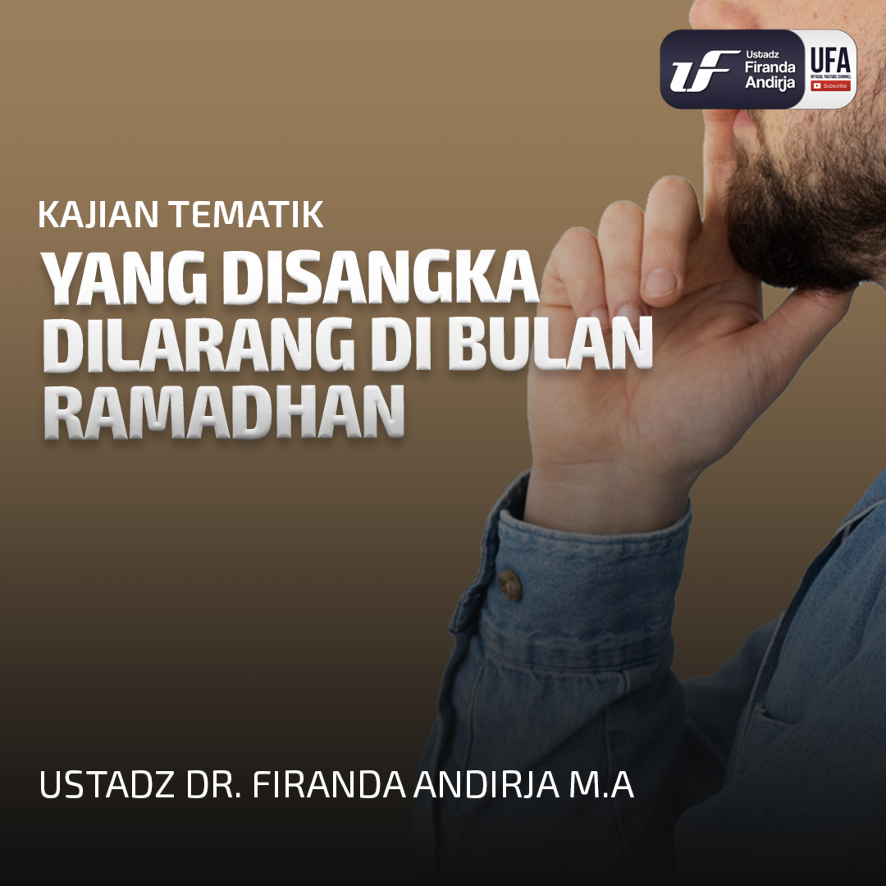 Yang Disangka Dilarang Di Bulan Ramadhan - Ustadz Dr Firanda Andirja MA episode artwork