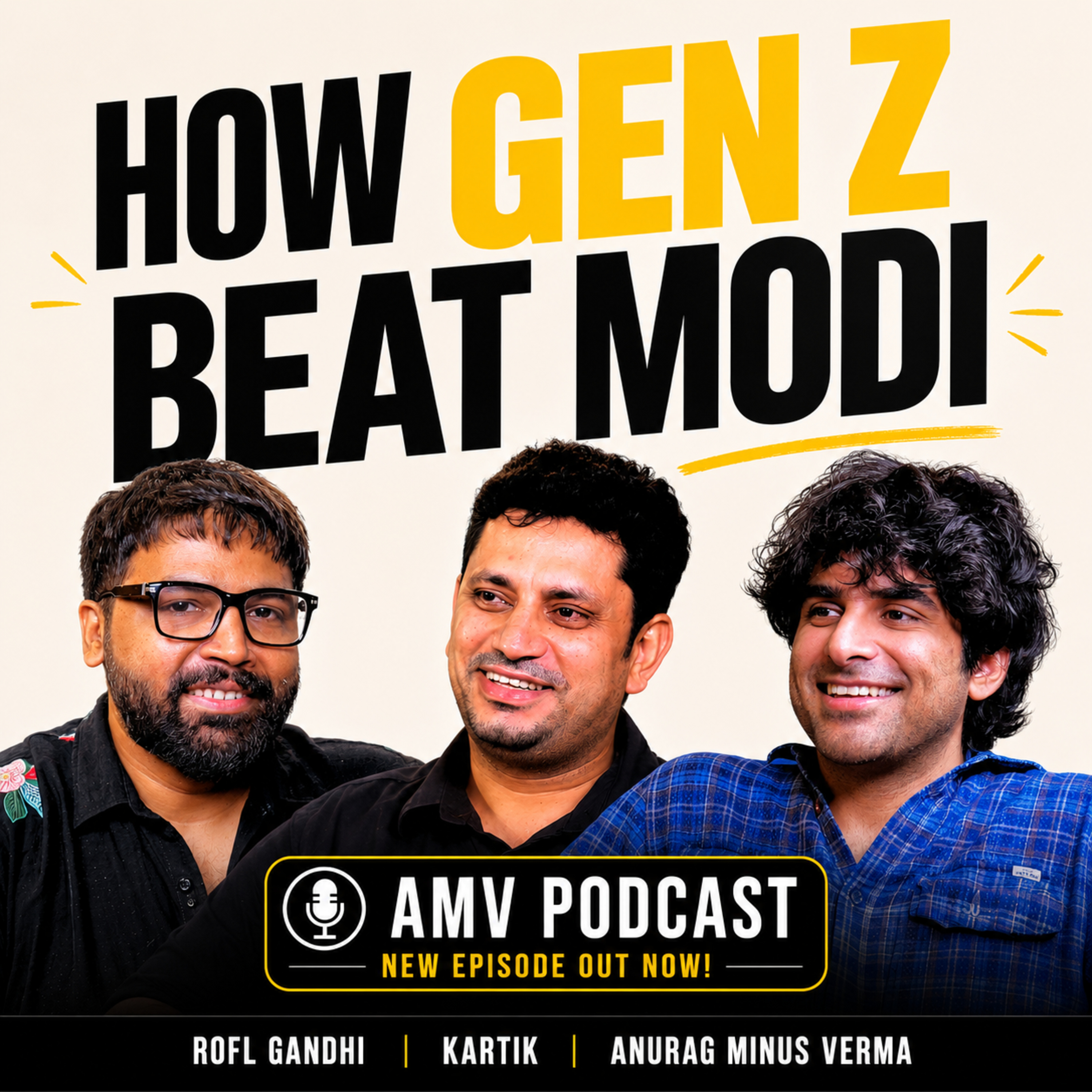 How Gen Z beat Modi ? ft ROFL Gandhi and Kartik episode artwork