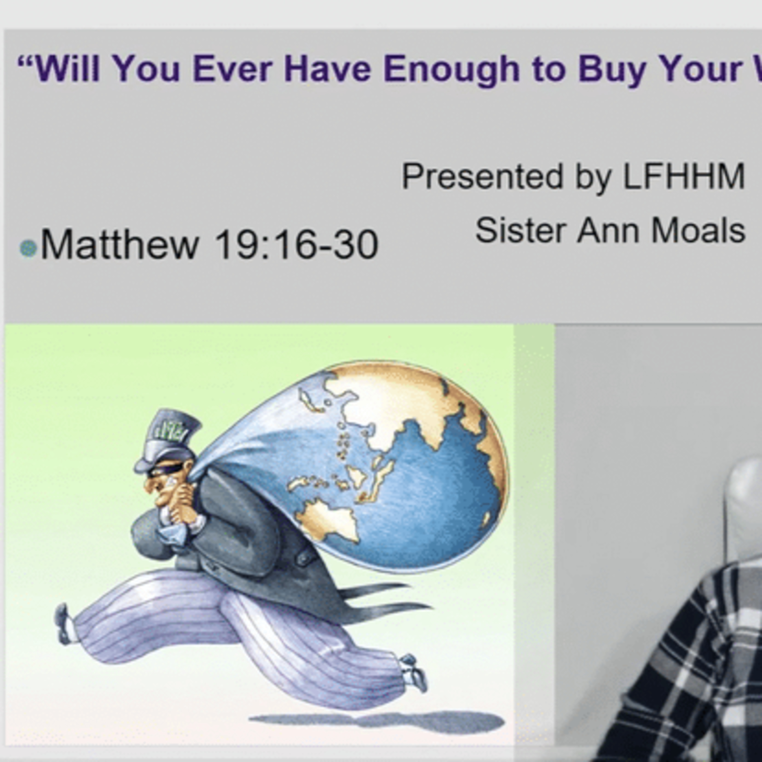 LFHHM Sunday Broadcast, Together with HIM. “Will You Ever Have Enough to Buy Your Way Out?” episode artwork