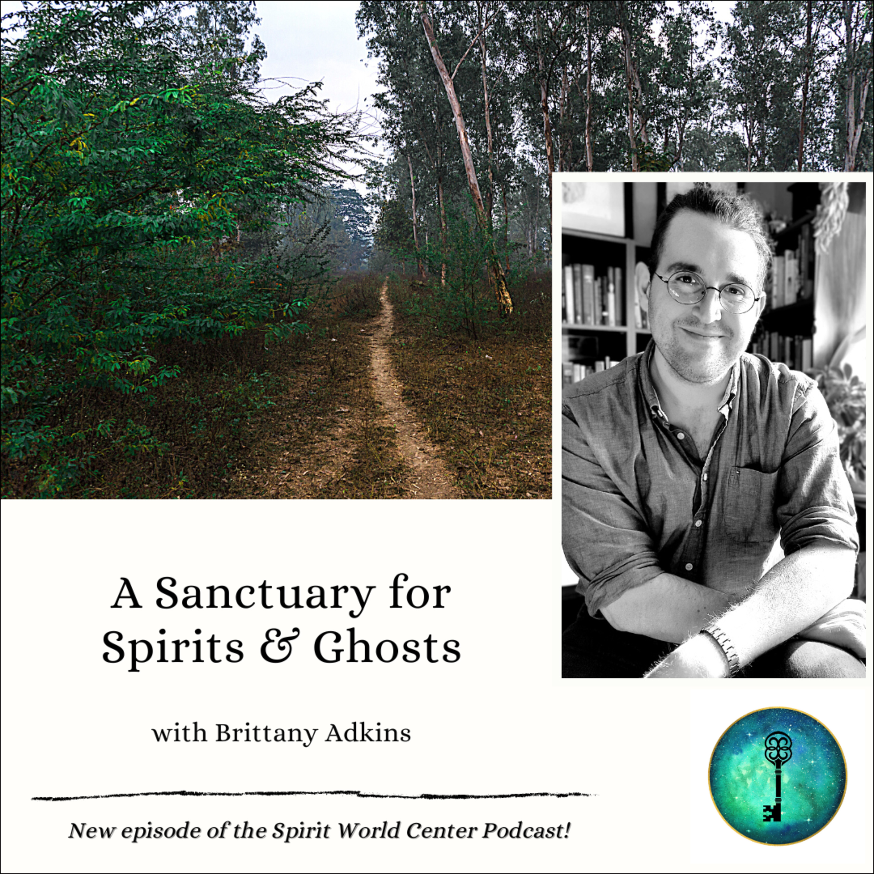 Consciousness Now (formerly The Spirit World Center Podcast)
