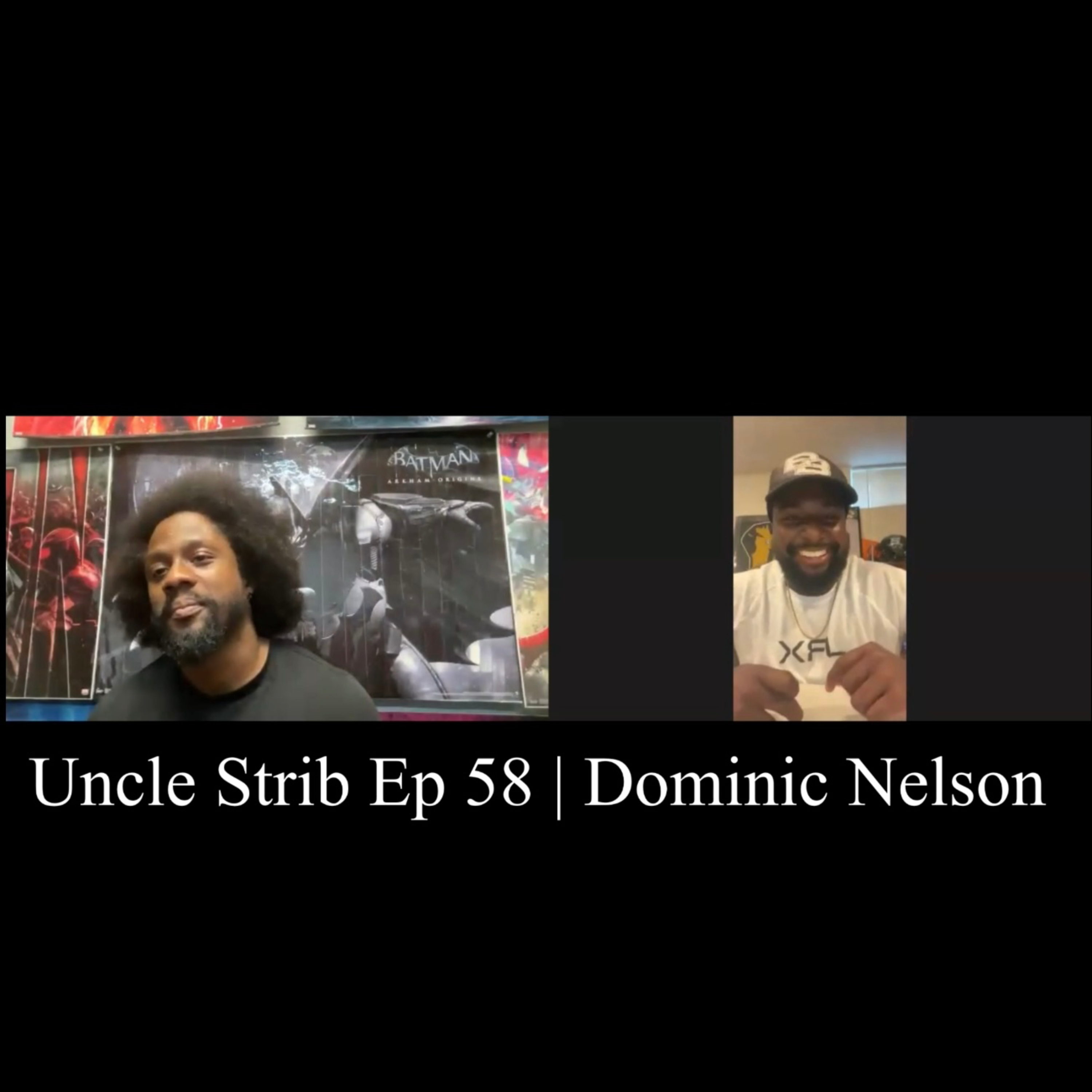 Uncle Strib Ep 58 | Dominic Nelson episode artwork