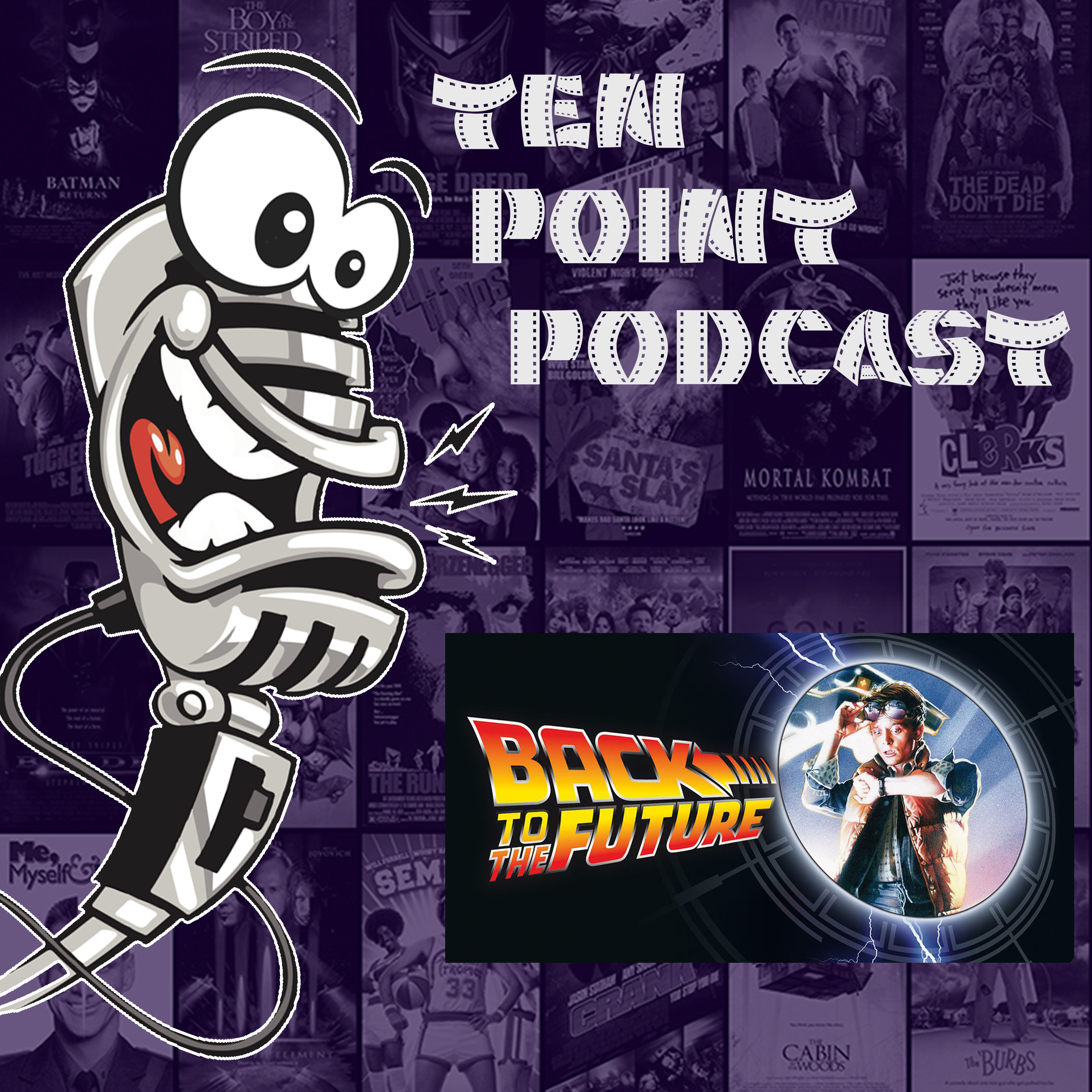 Back to the Future - Ten Point Podcast S09 EP10 episode artwork