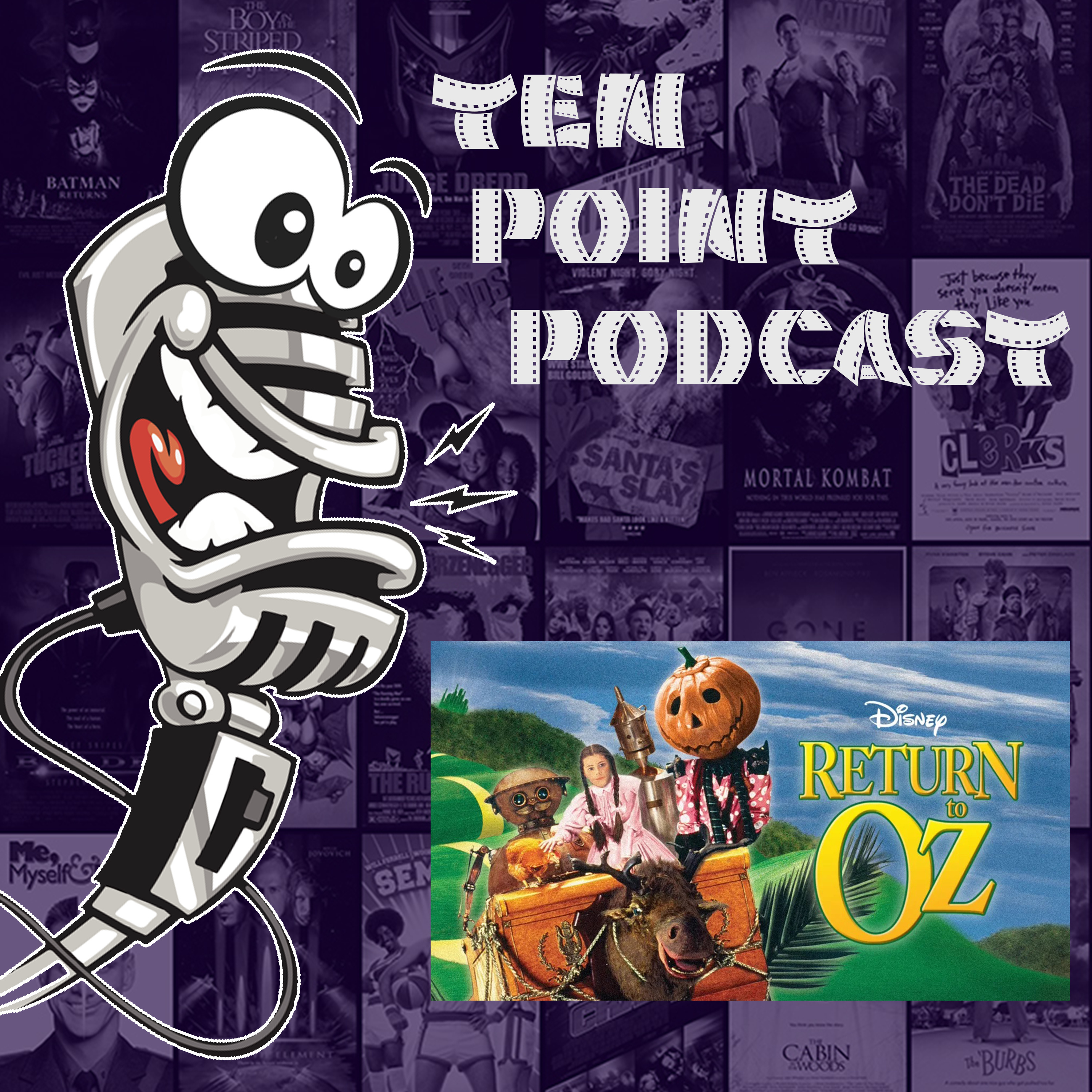 Return to Oz - Ten Point Podcast S10 Ep12 episode artwork
