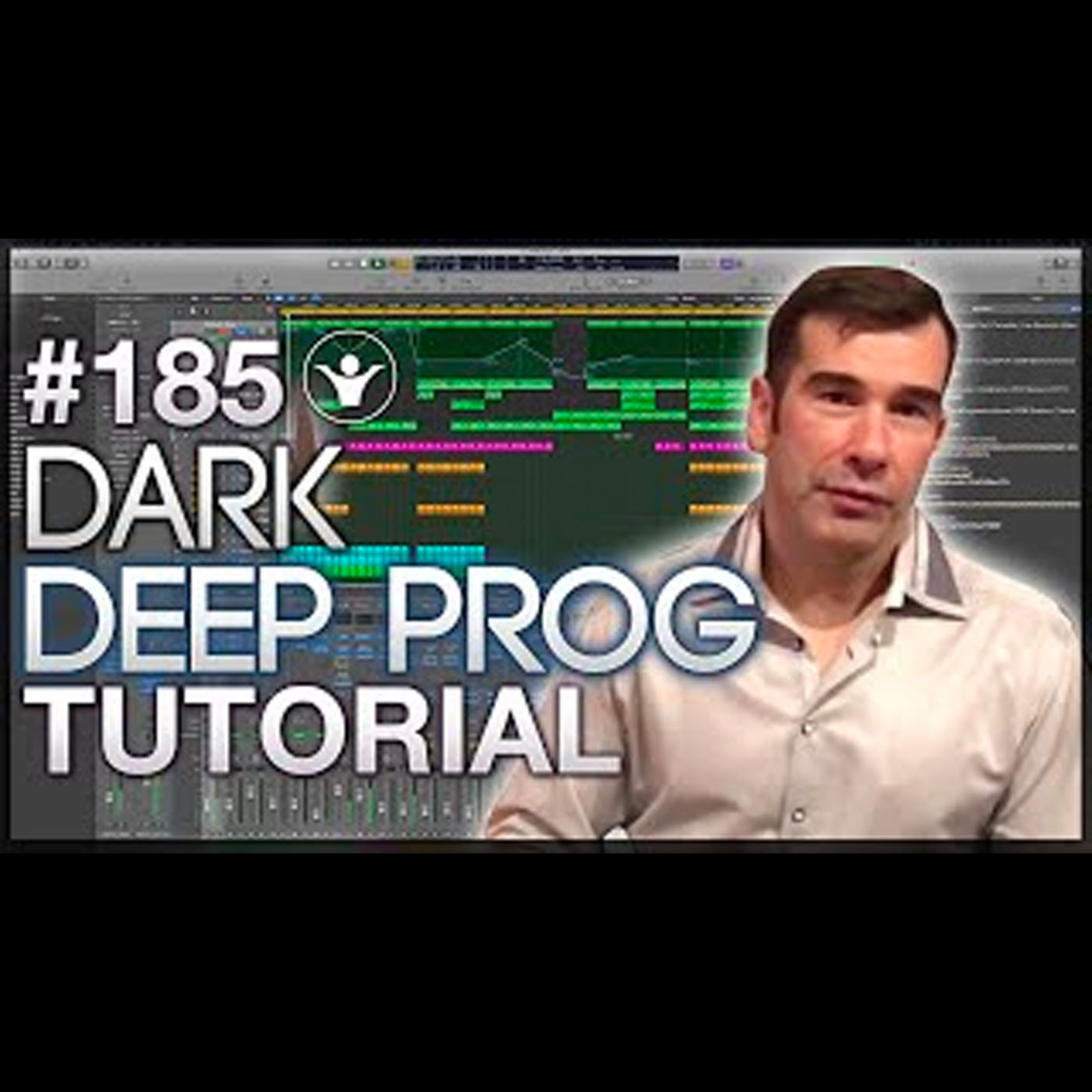 How to Dark Deep Progressive House From Scratch | Live Electronic Music Tutorial 185