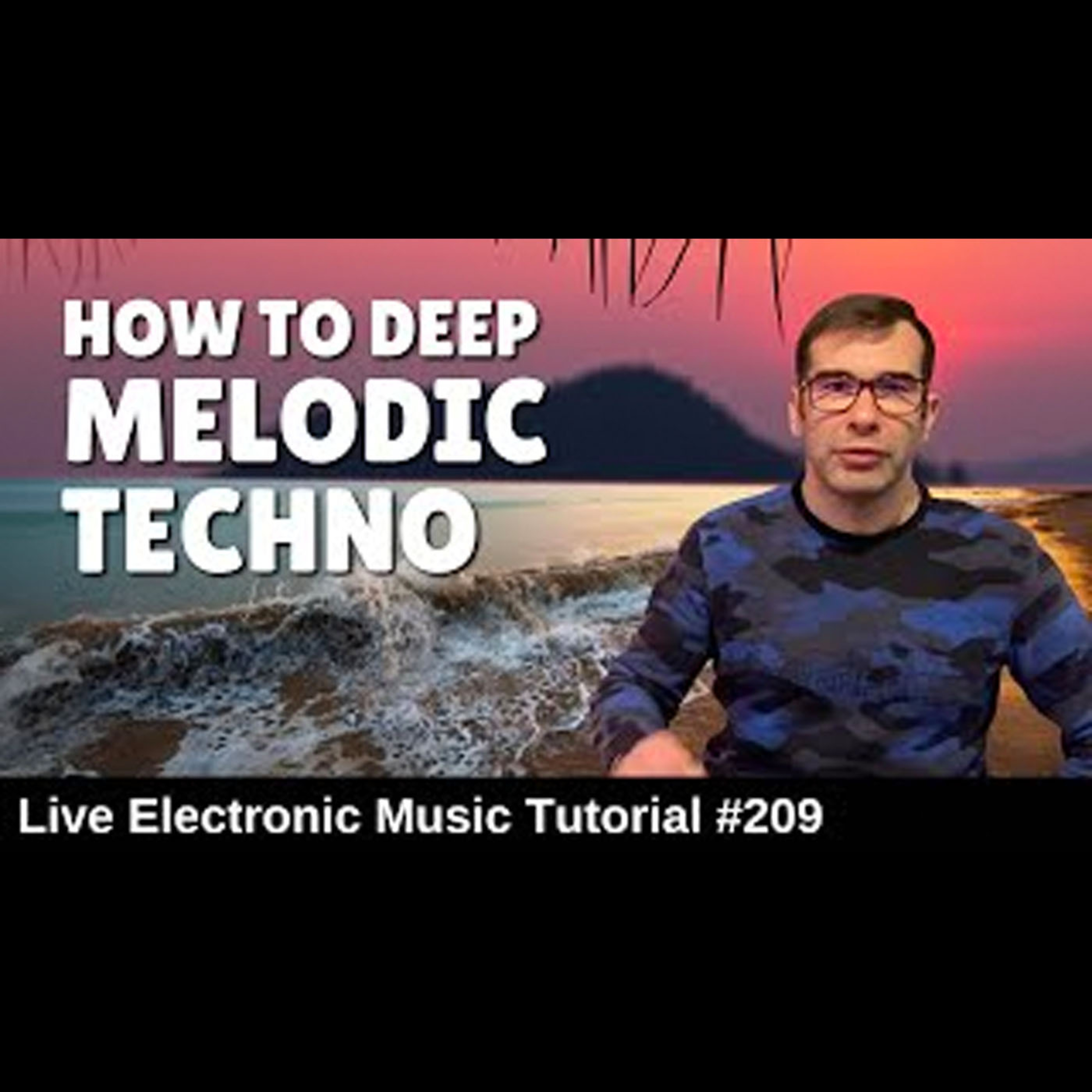 How to make Deep Melodic Techno Anjunadeep | Live Electronic Music Tutorial 209
