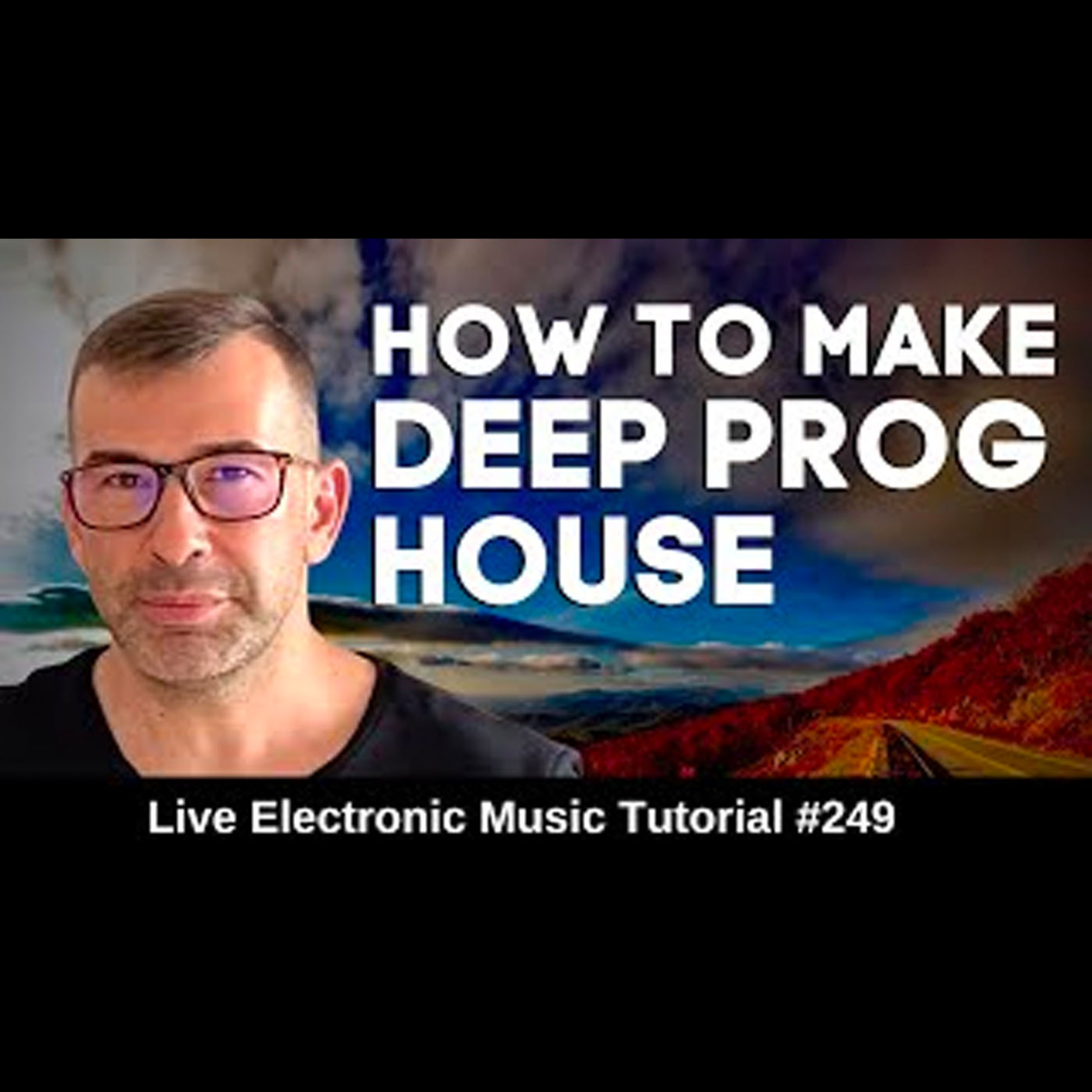 How to make Deep Progressive House 🏘️ | Live Electronic Music Tutorial 249