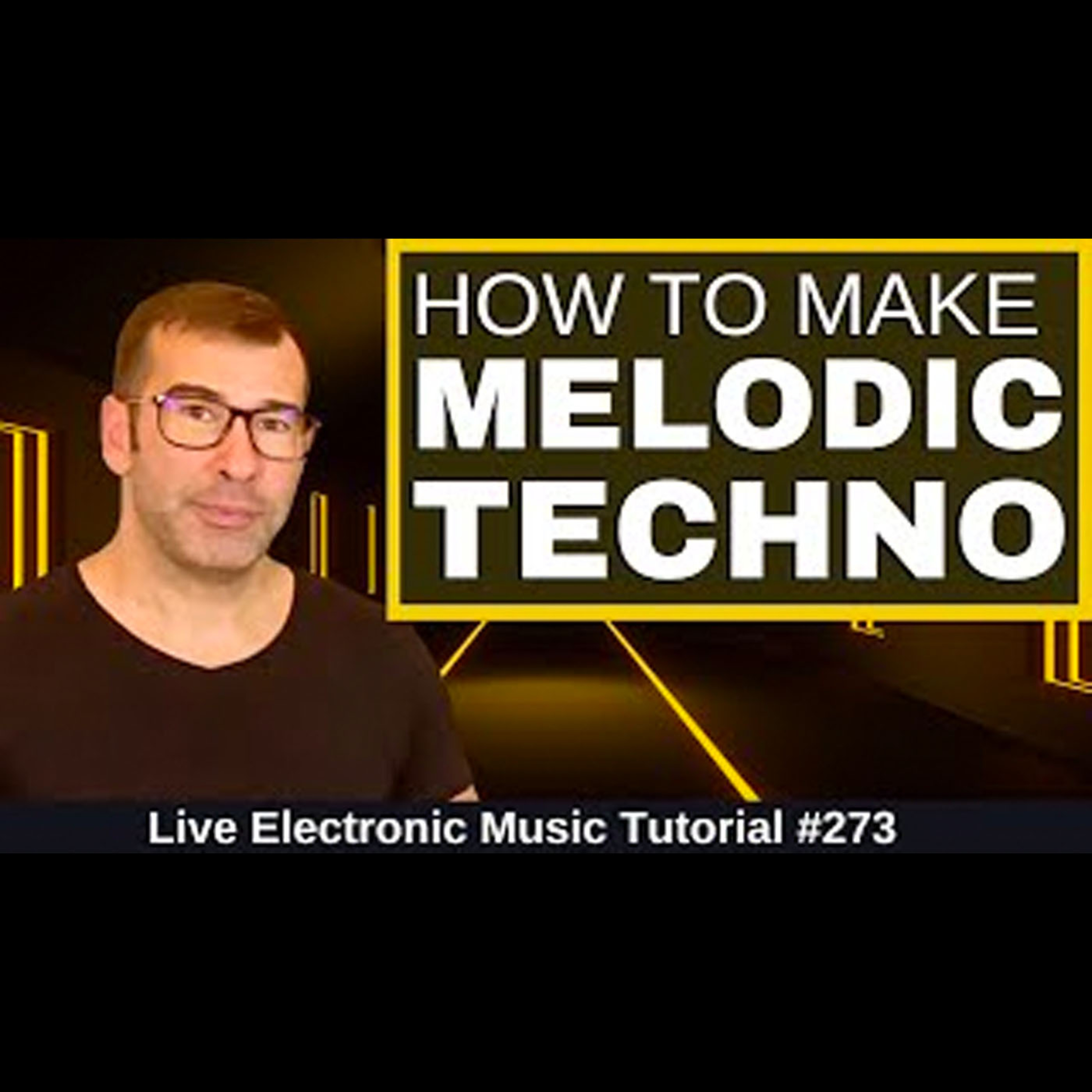 How to make Melodic Techno | Live Electronic Music Tutorial 273