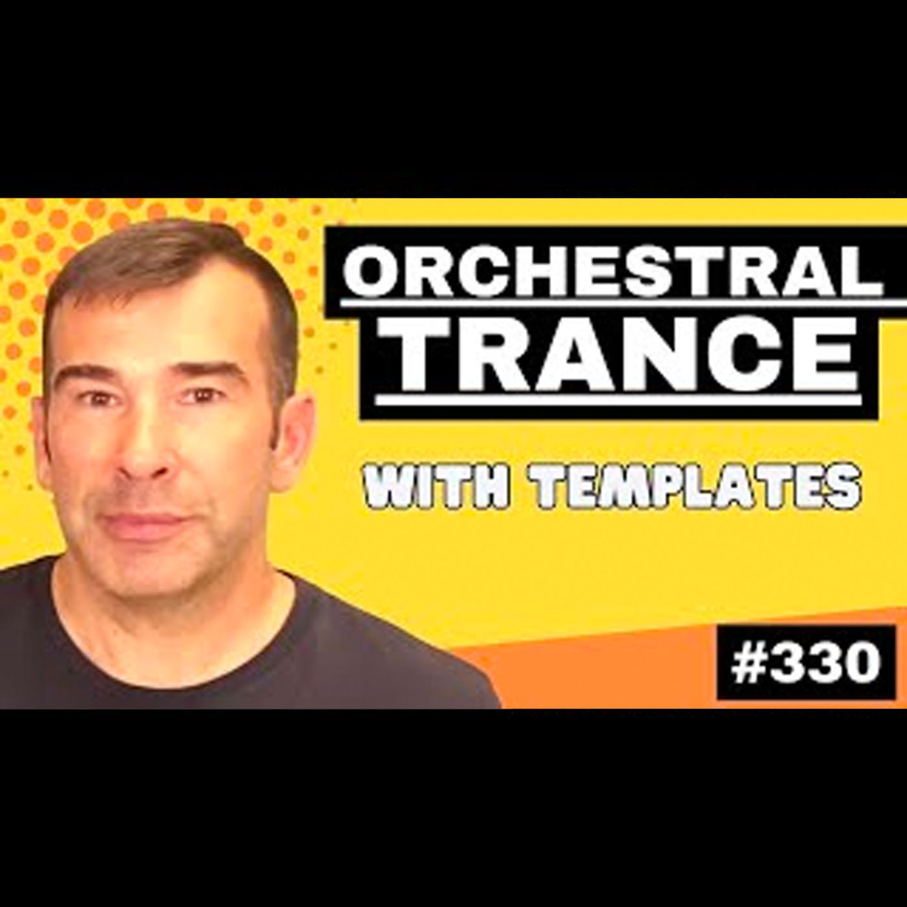 How to make EPIC orchestral Trance Like Armada & Above & Beyond | Live Electronic Music Tutorial 330