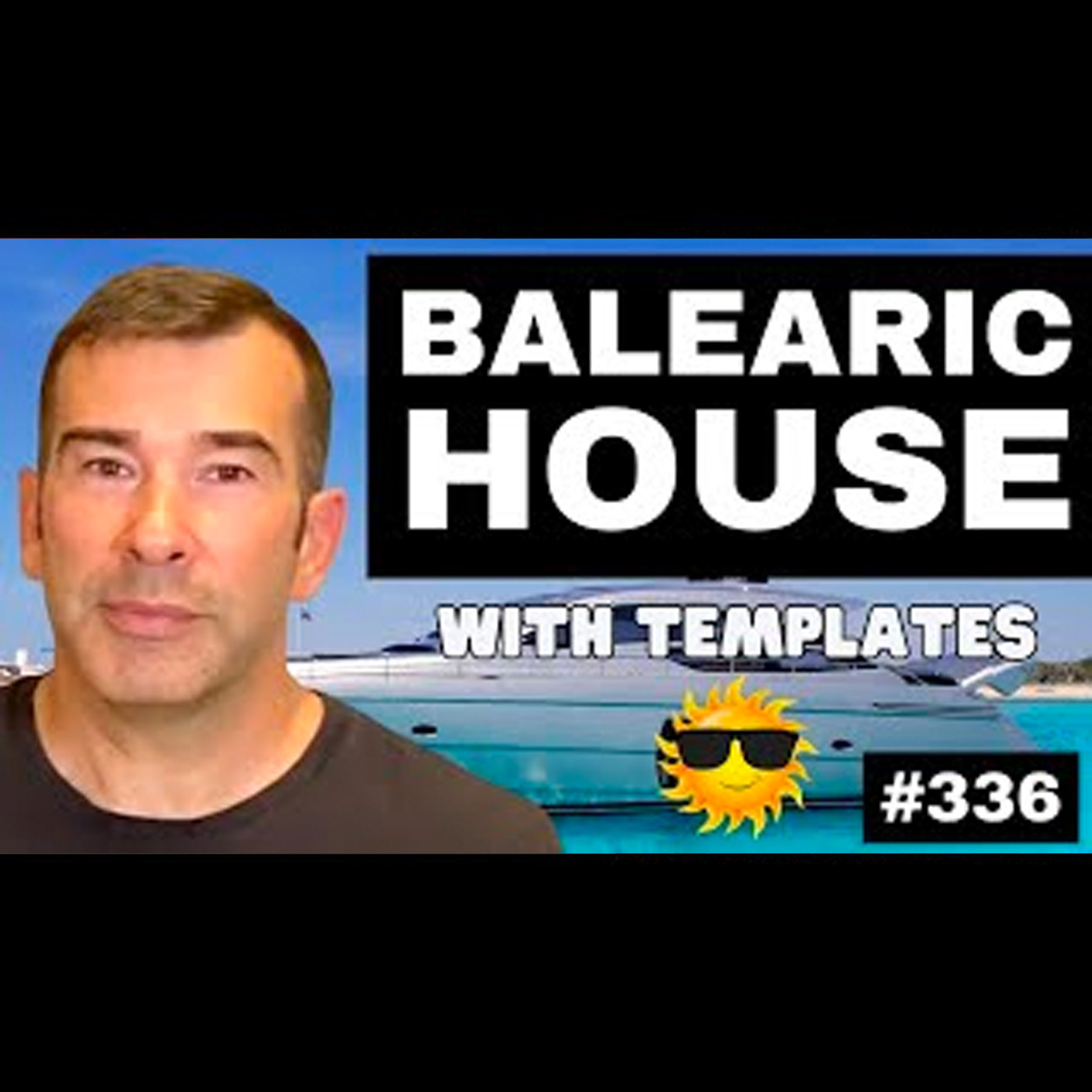 How to make Balearic Chill House | Live Electronic Music Tutorial 336