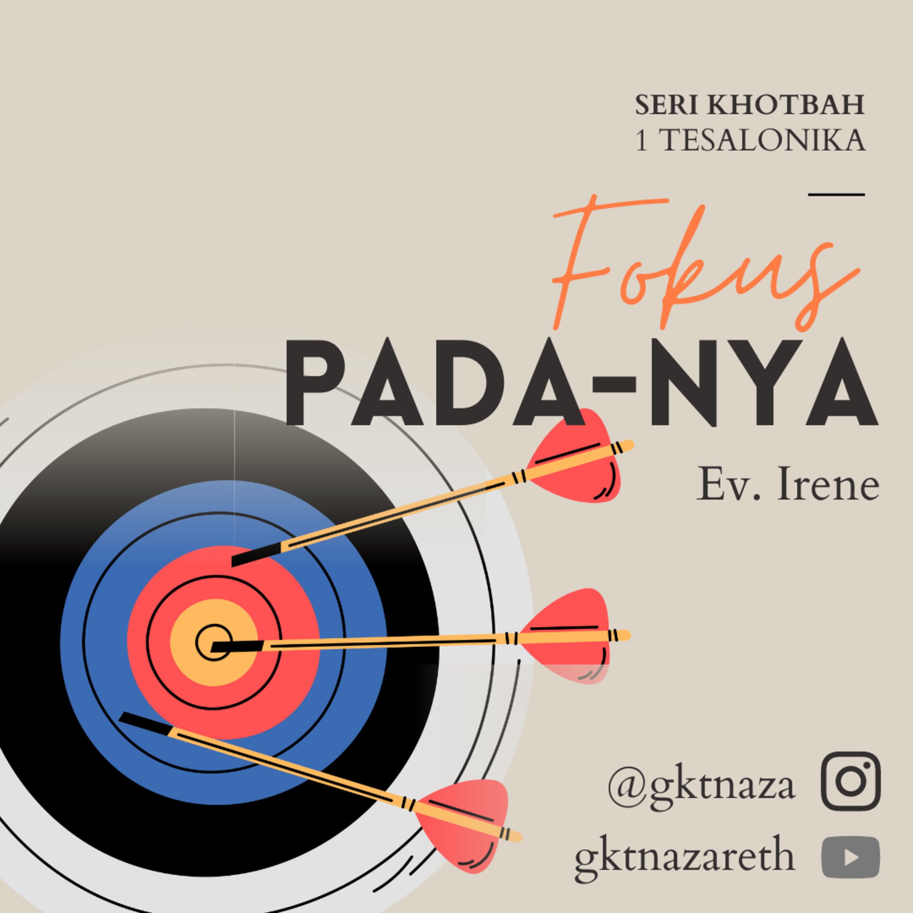 FOKUS PADA-NYA - Seri Khotbah 1 Tesalonika Week 3