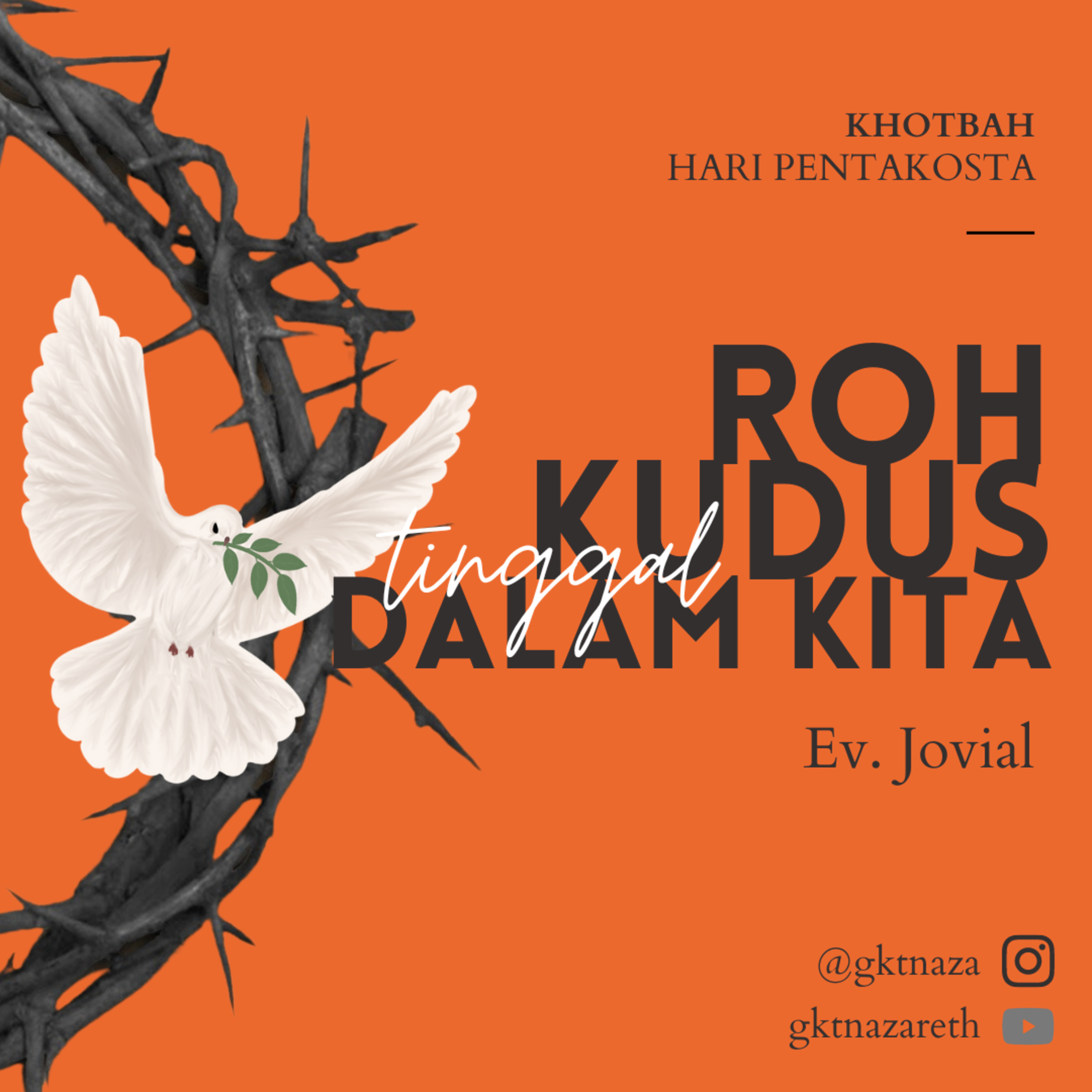 ROH KUDUS TINGGAL DALAM KITA - Ibadah Hari Pentakosta