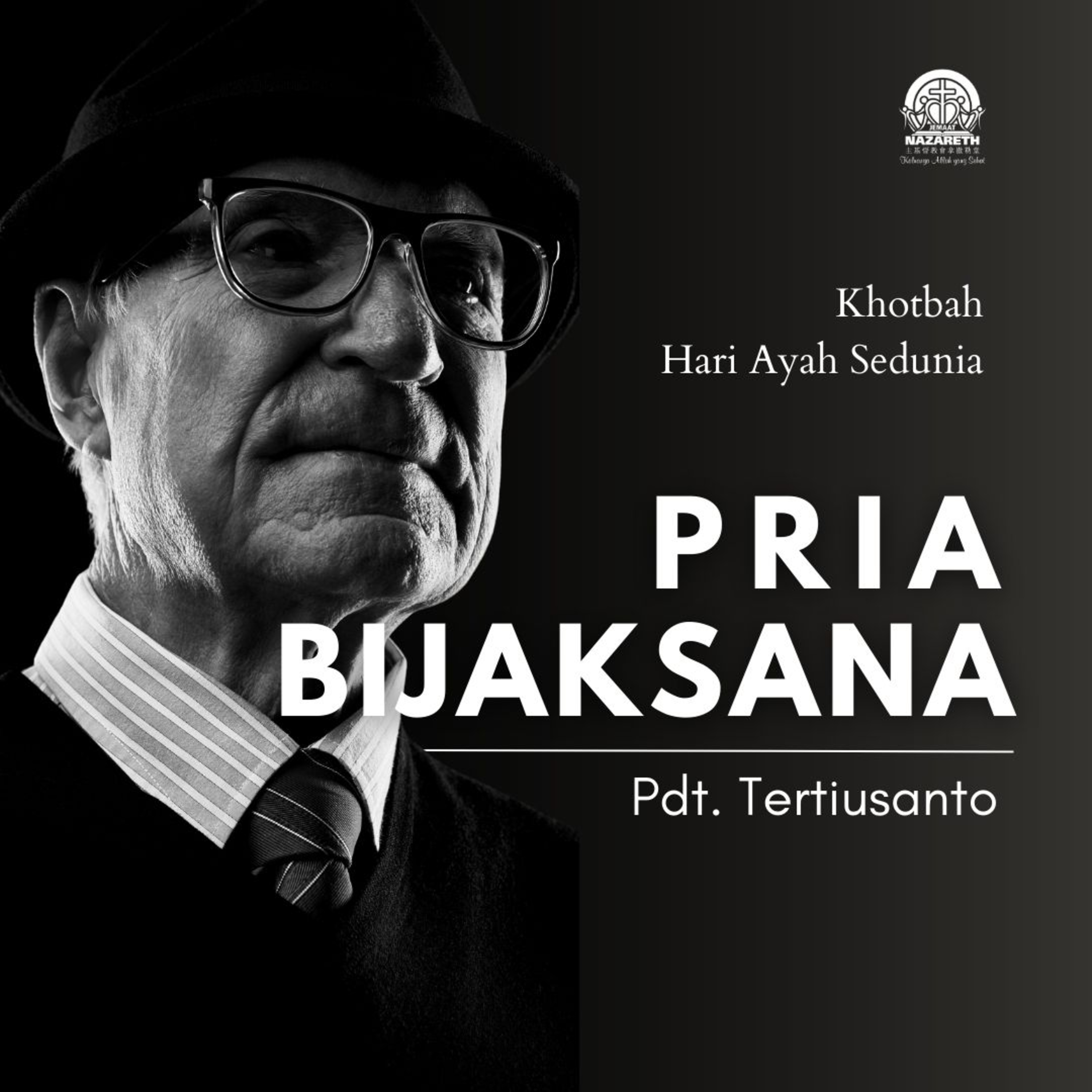 PRIA SEJATI - Khotbah Hari Ayah Sedunia