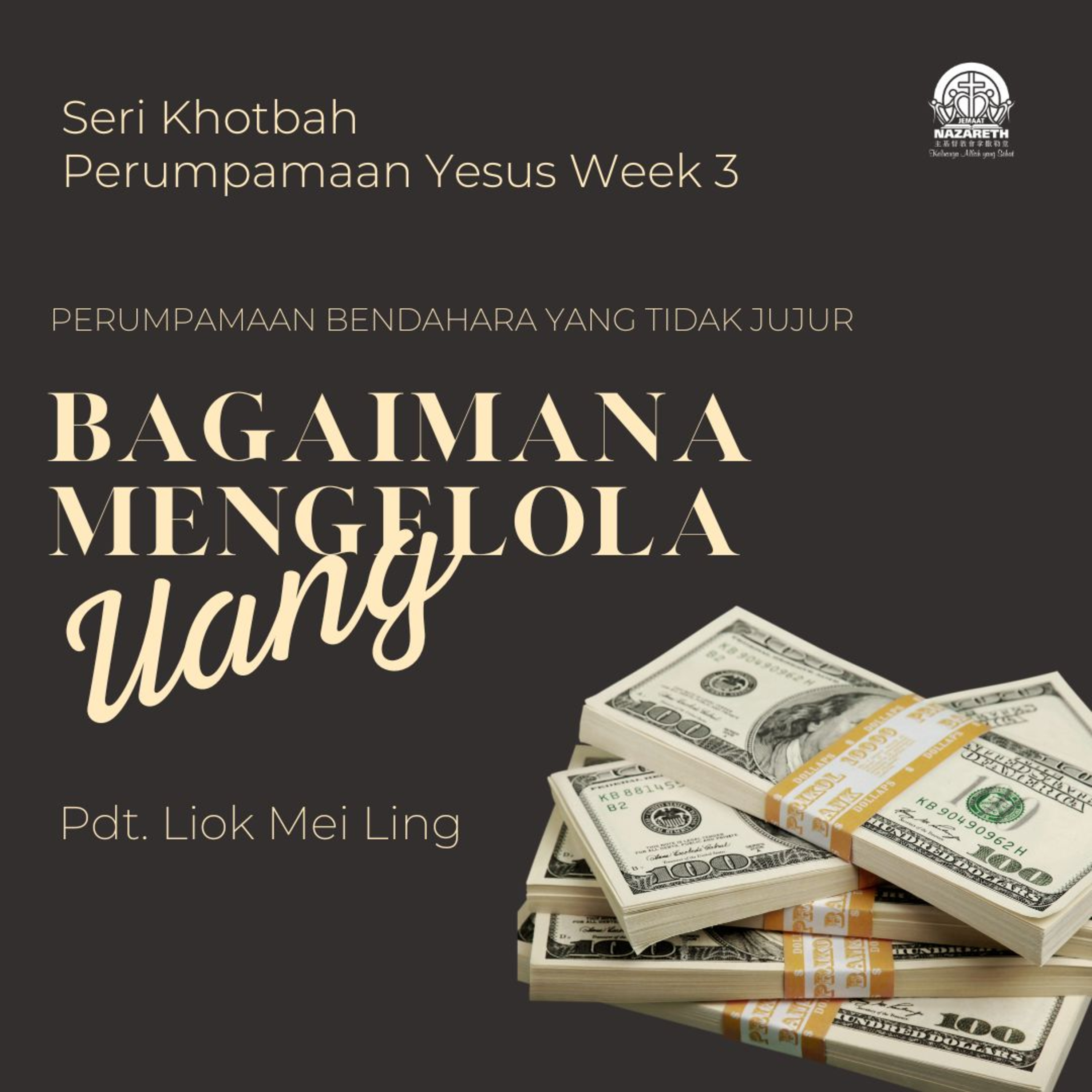 BAGAIMANA MENGELOLA UANG - Parables of Jesus Week 3