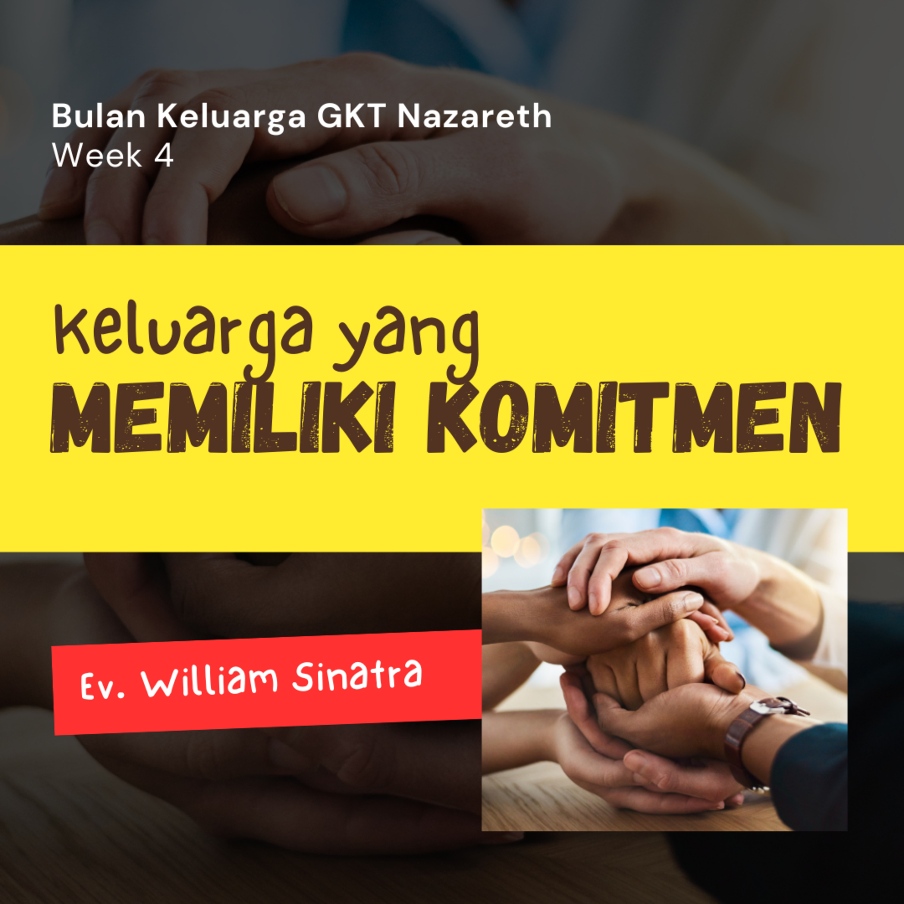 KELUARGA YANG MEMILIKI KOMITMEN - Bulan Keluarga Week 4
