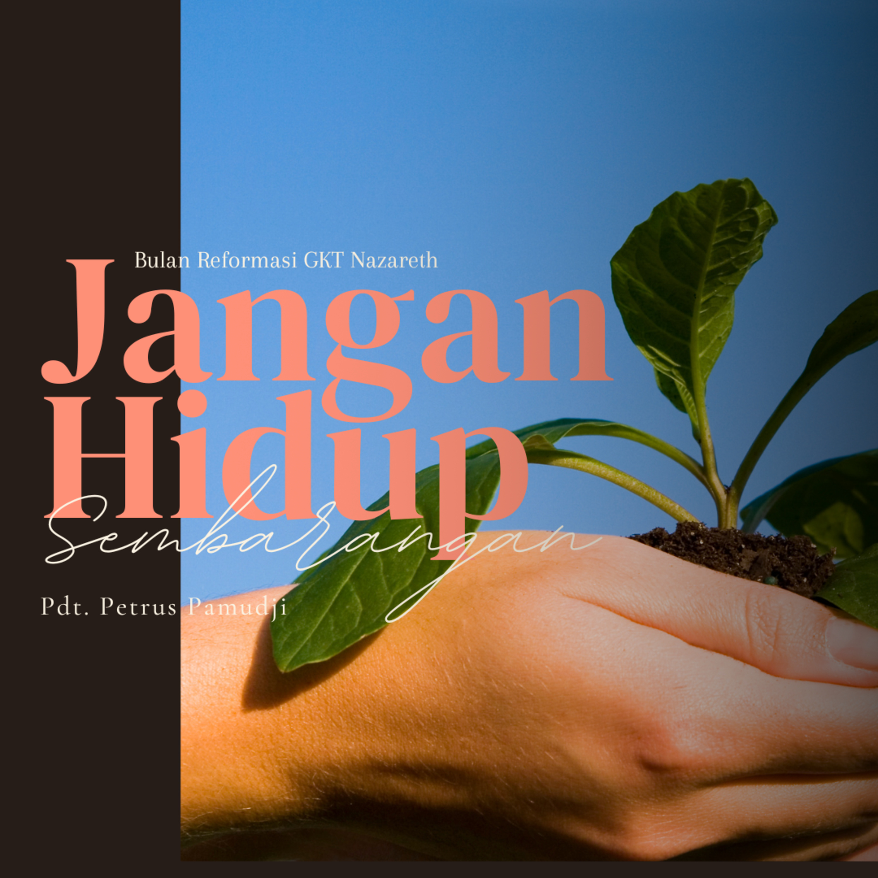 JANGAN HIDUP SEMBARANGAN - Bulan Reformasi Week 1