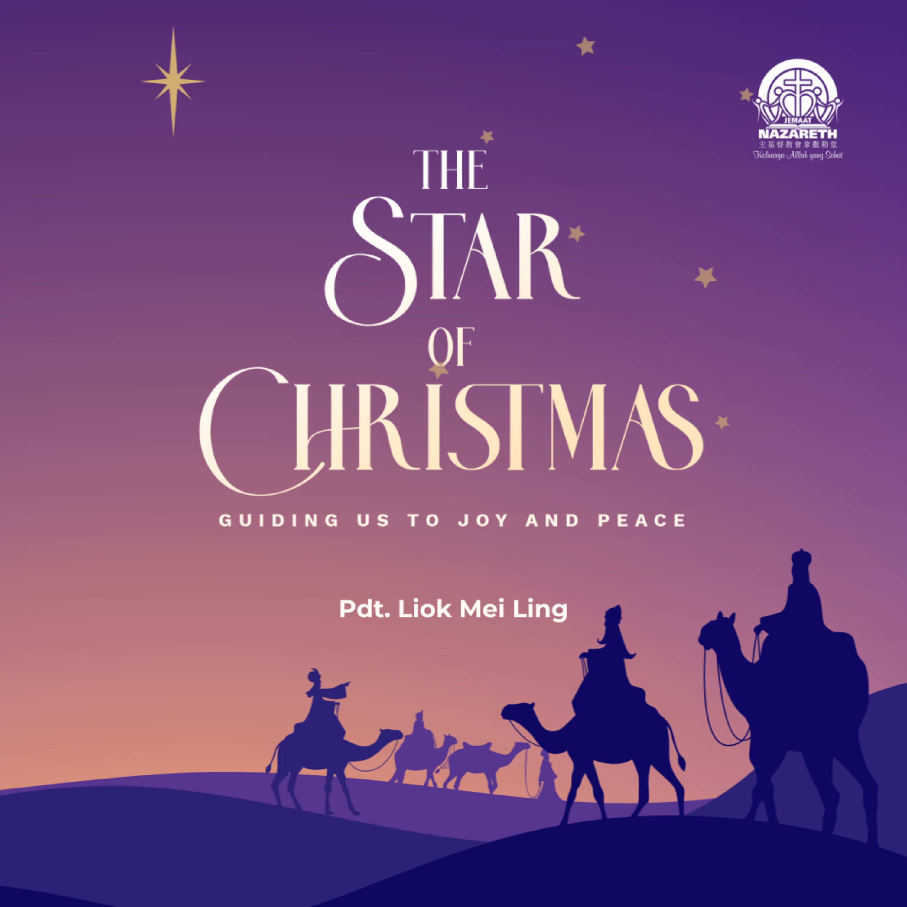 THE STAR OF CHRISTMAS - Pdt. Liok Mei Ling