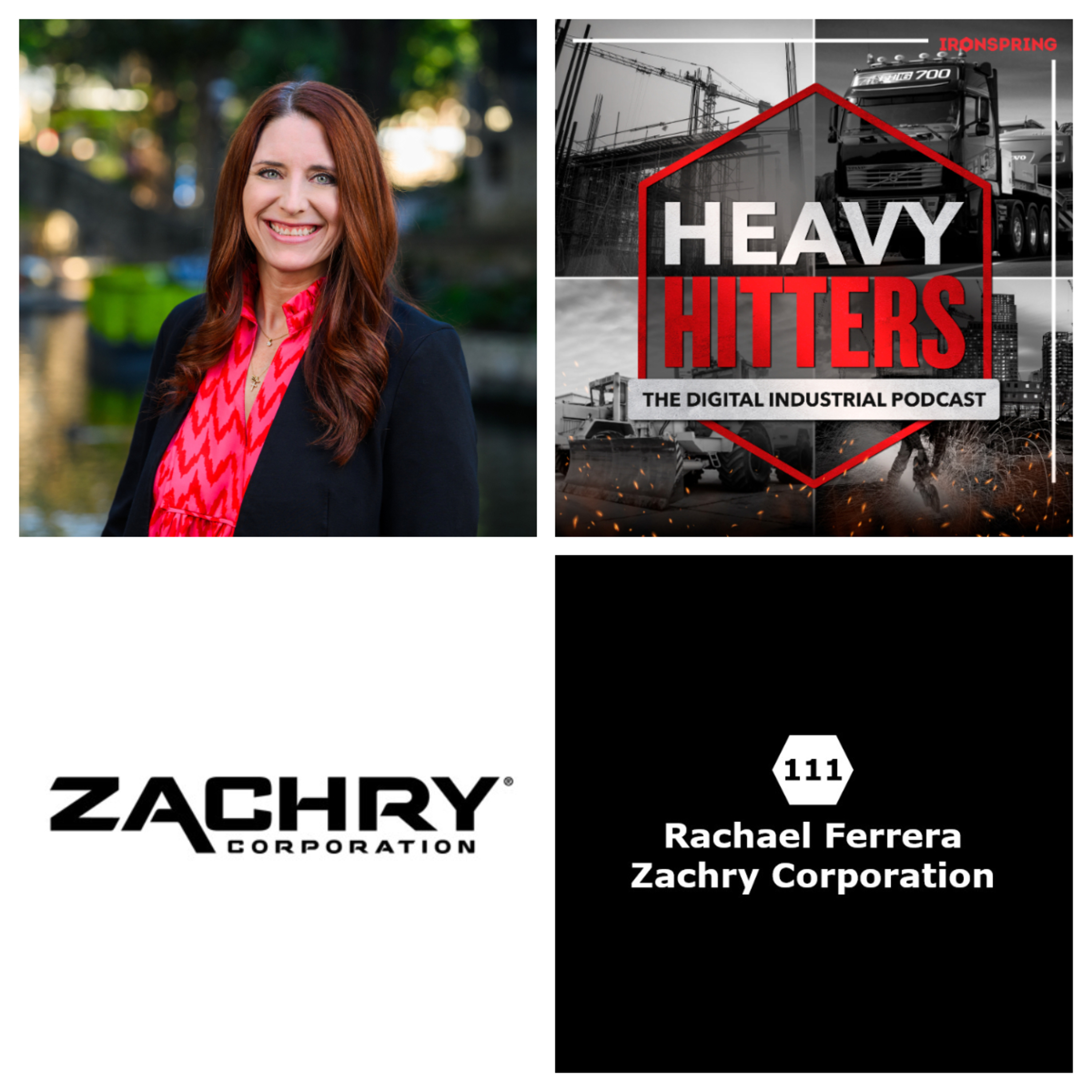 111. Rachael Ferrera, Zachry Construction - Breaking Ground: The Future of Horizontal Construction