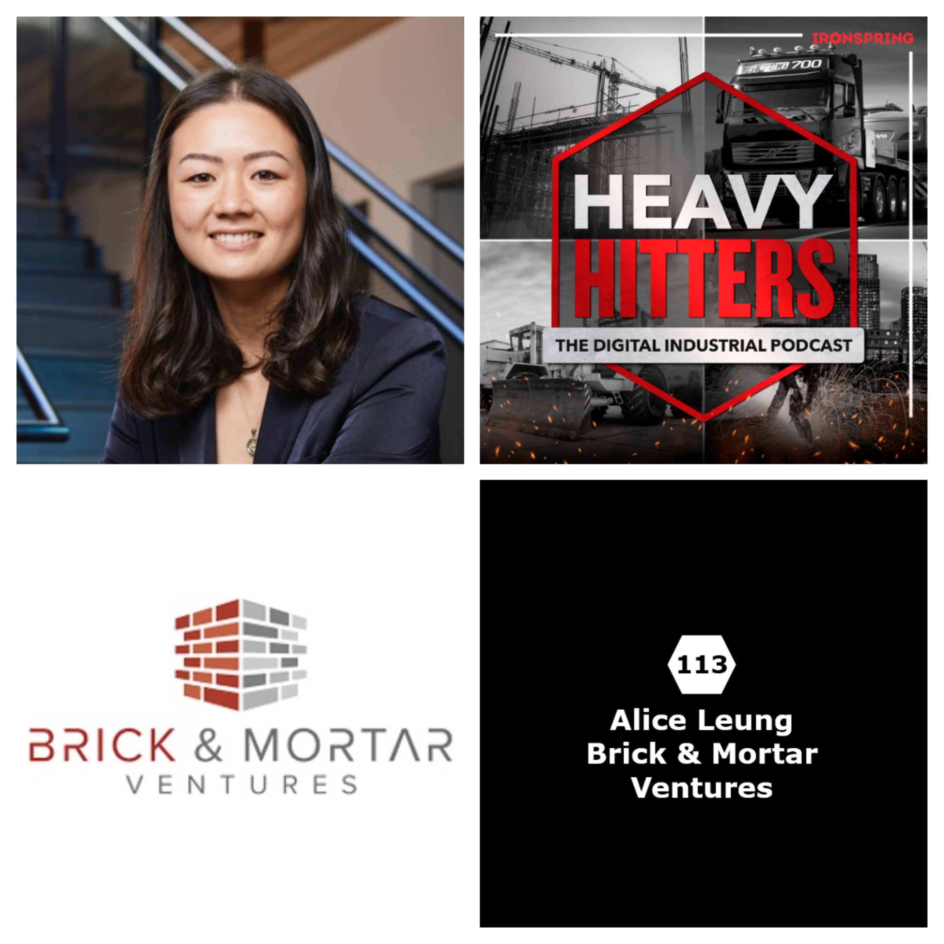 113. Alice Leung, Brick & Mortar Ventures - Building Out the Future of Construction Tech 