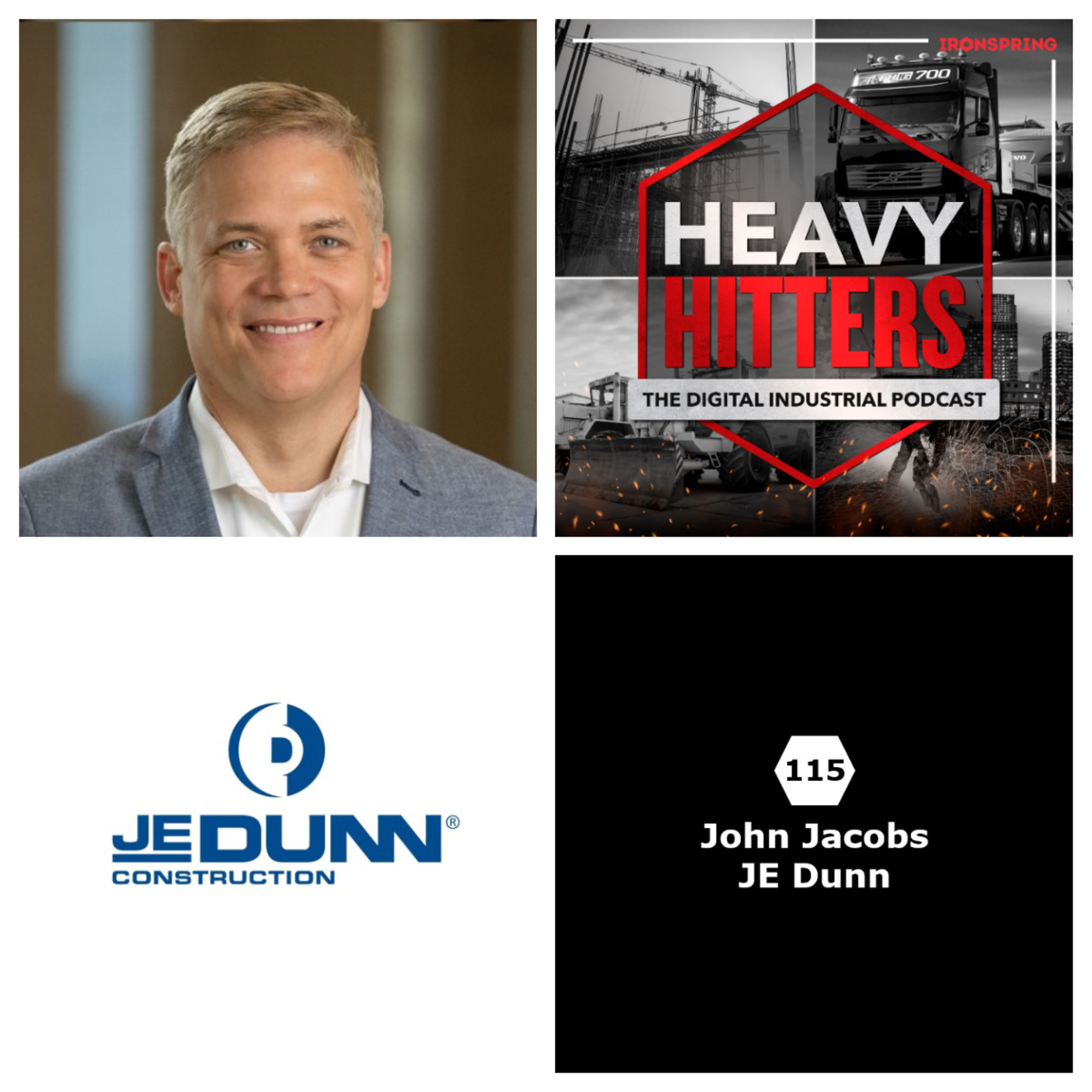 115. John Jacobs, JE Dunn - The 10-Year Foundation: How JE Dunn Built a Data Blueprint for the AI Era