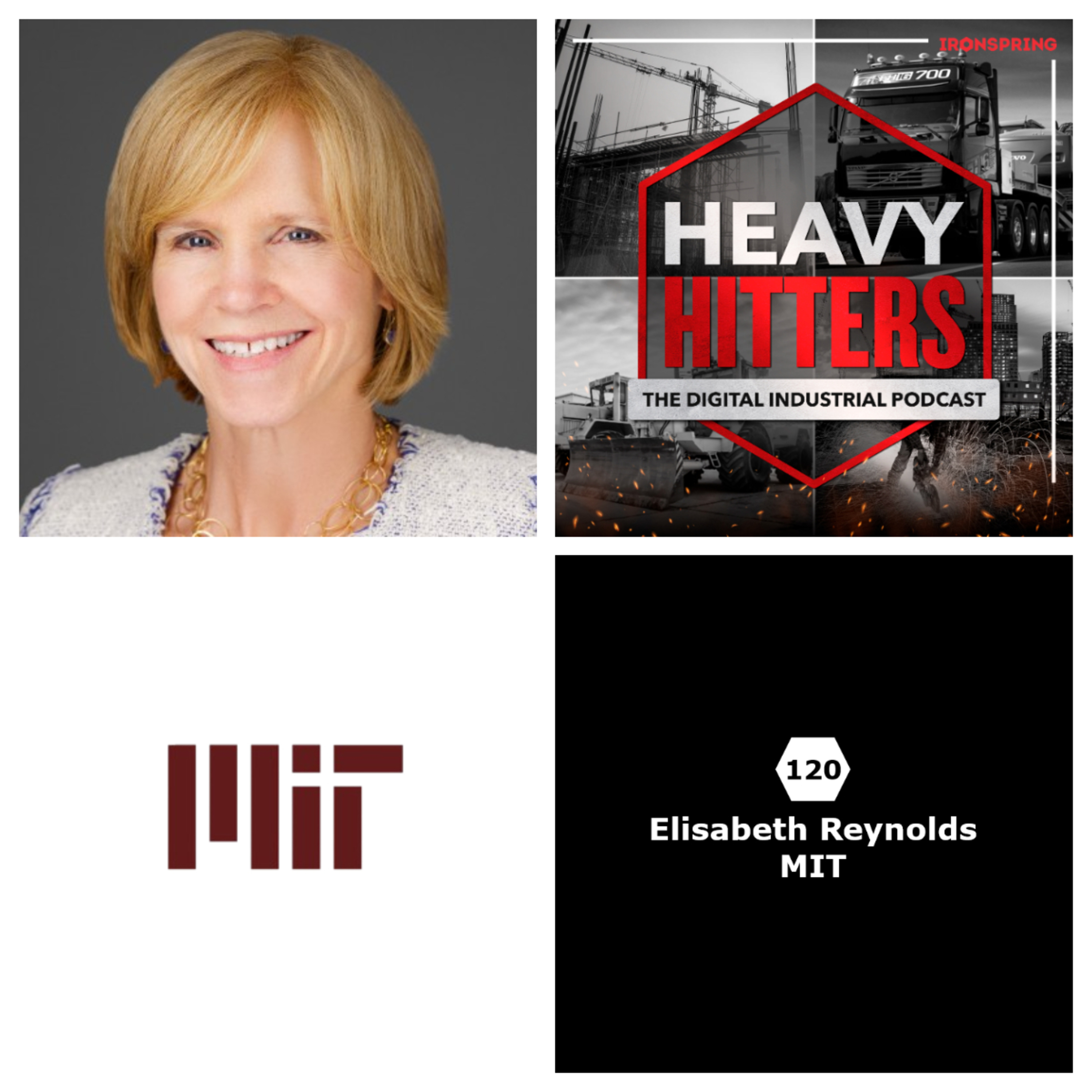 120. Elisabeth Reynolds, MIT - Reindustrialize Through Priority Technologies