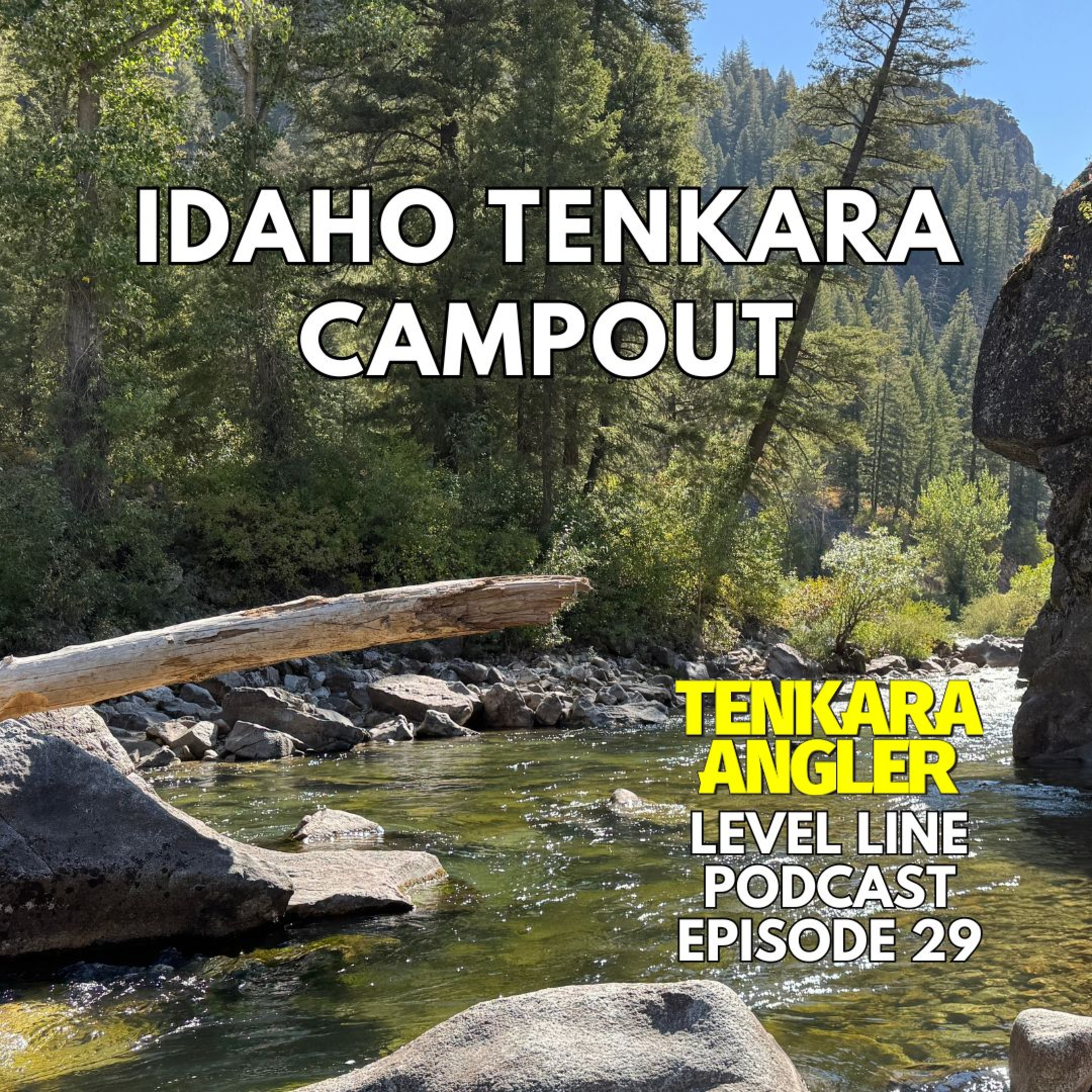 Tenkara Angler Level Line Podcast