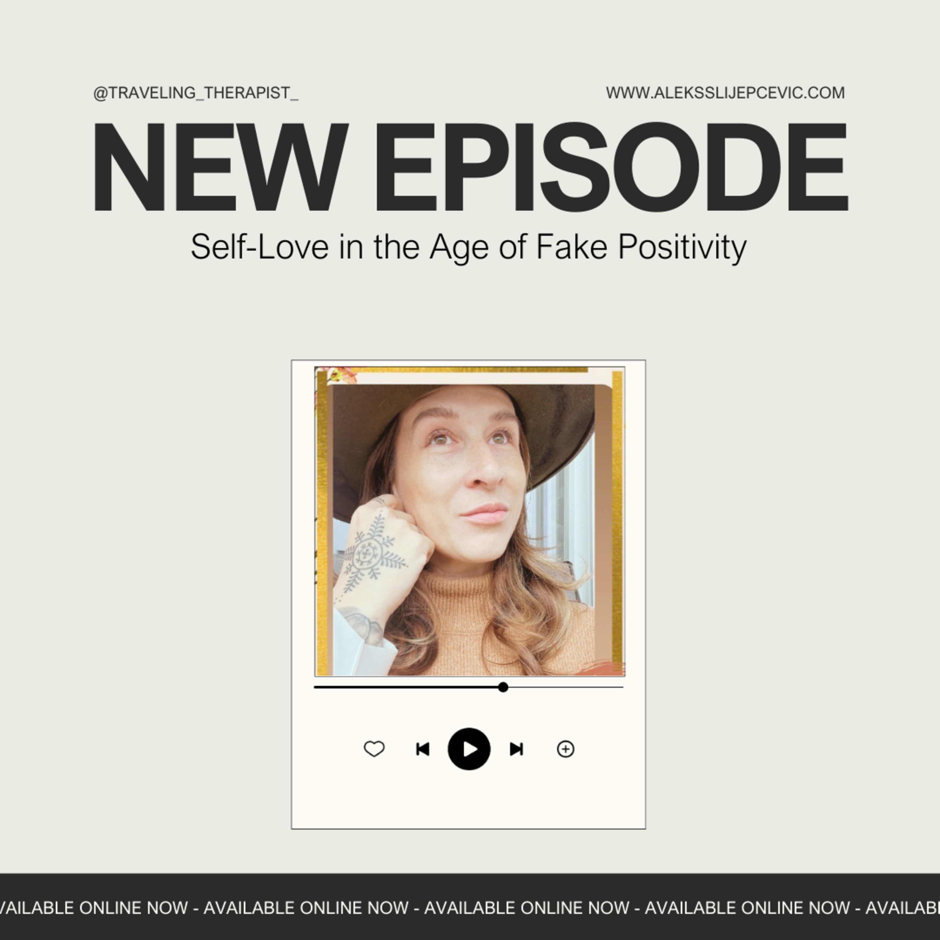 Self-Love in the Age of Fake Positivity episode artwork