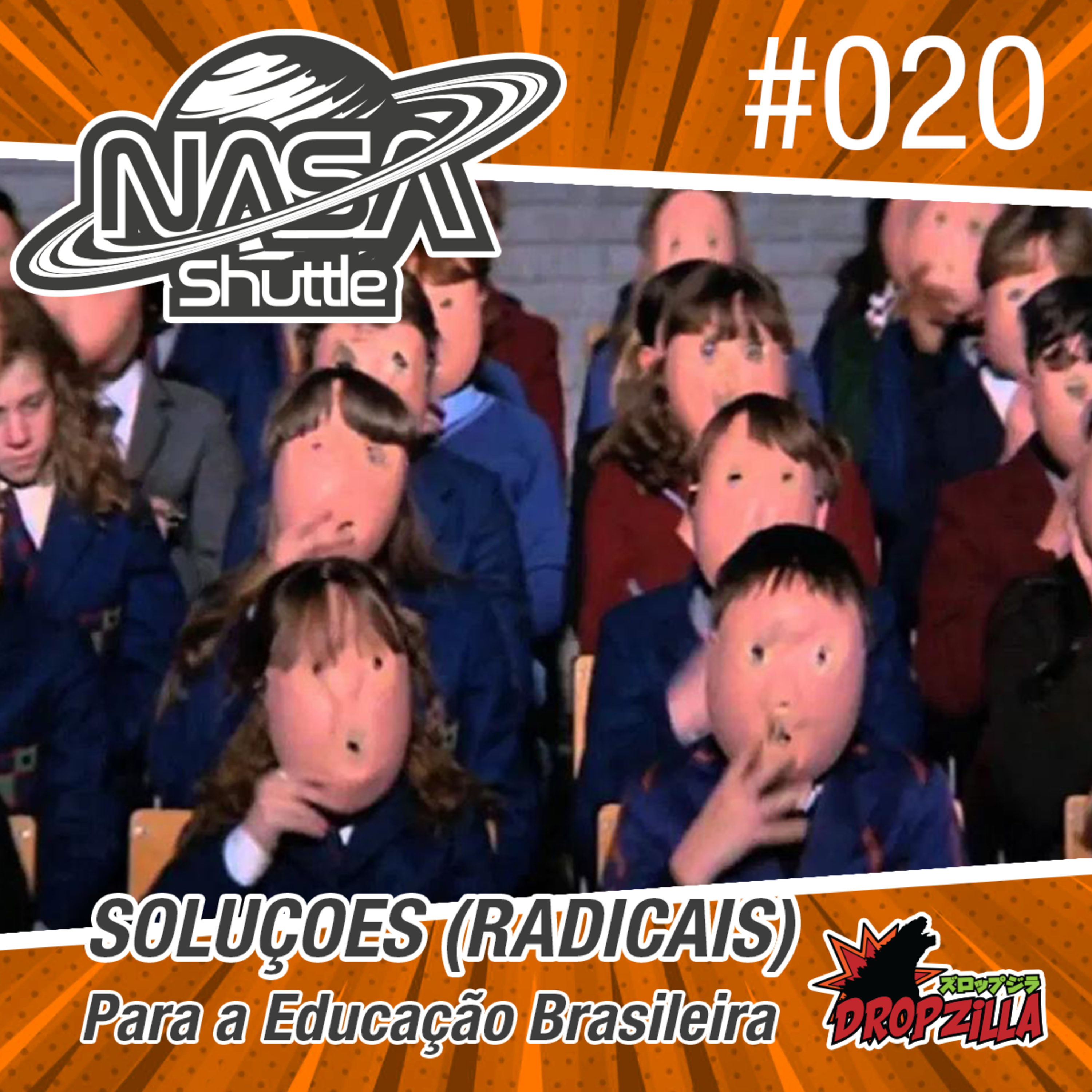 NASA Shuttle #020 - Soluções (Radicais) Para a Educação Brasileira episode artwork