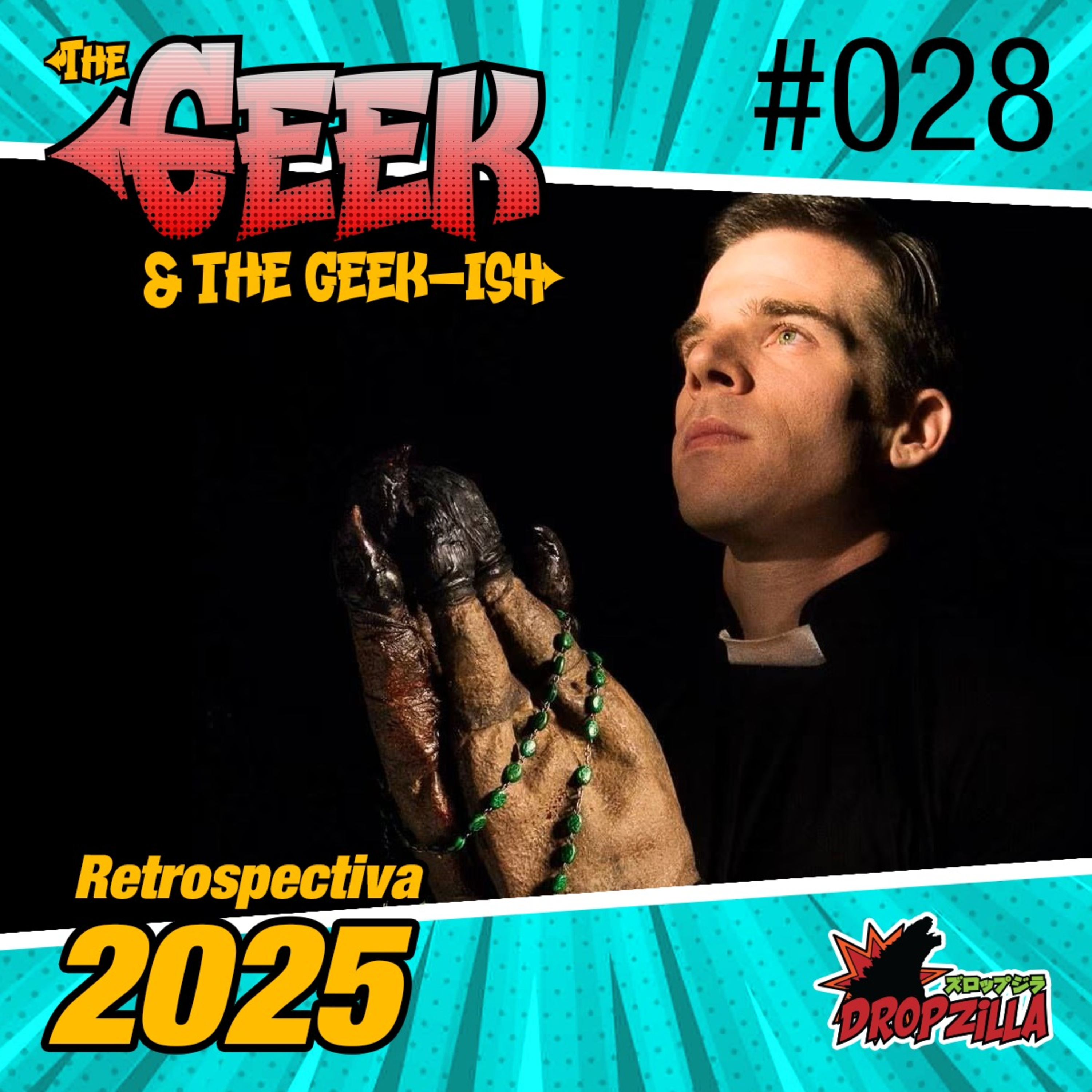 The Geek & The Geekish #028 - Retrospectiva episode artwork