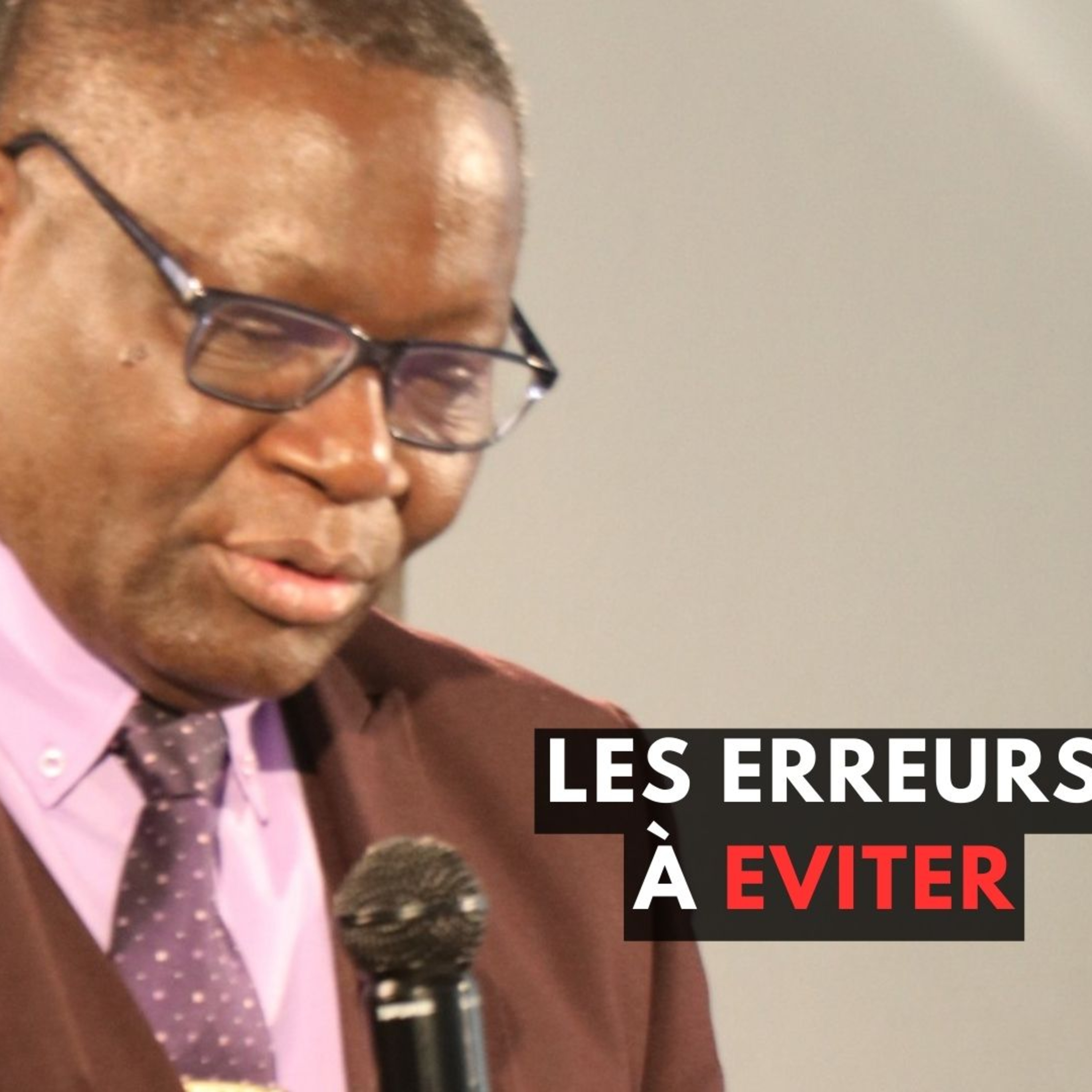 LES ERREURS A EVITER DANS NOTRE MARCHE CHRETIENNE POUR ACCEDER A LA BENEDICTION #54 episode artwork