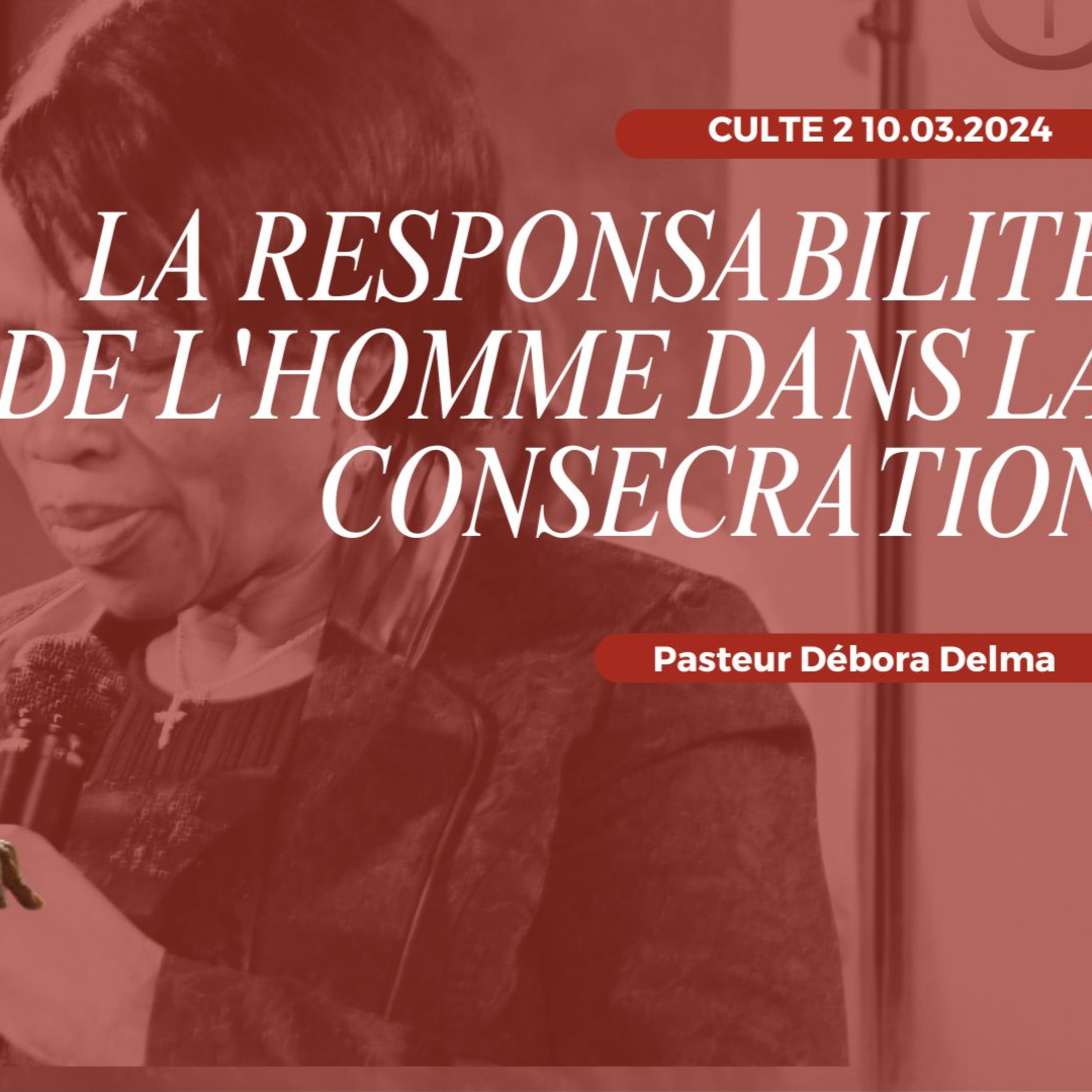 Comment assurer notre responsabilité dans la consécration - #S05E11 episode artwork