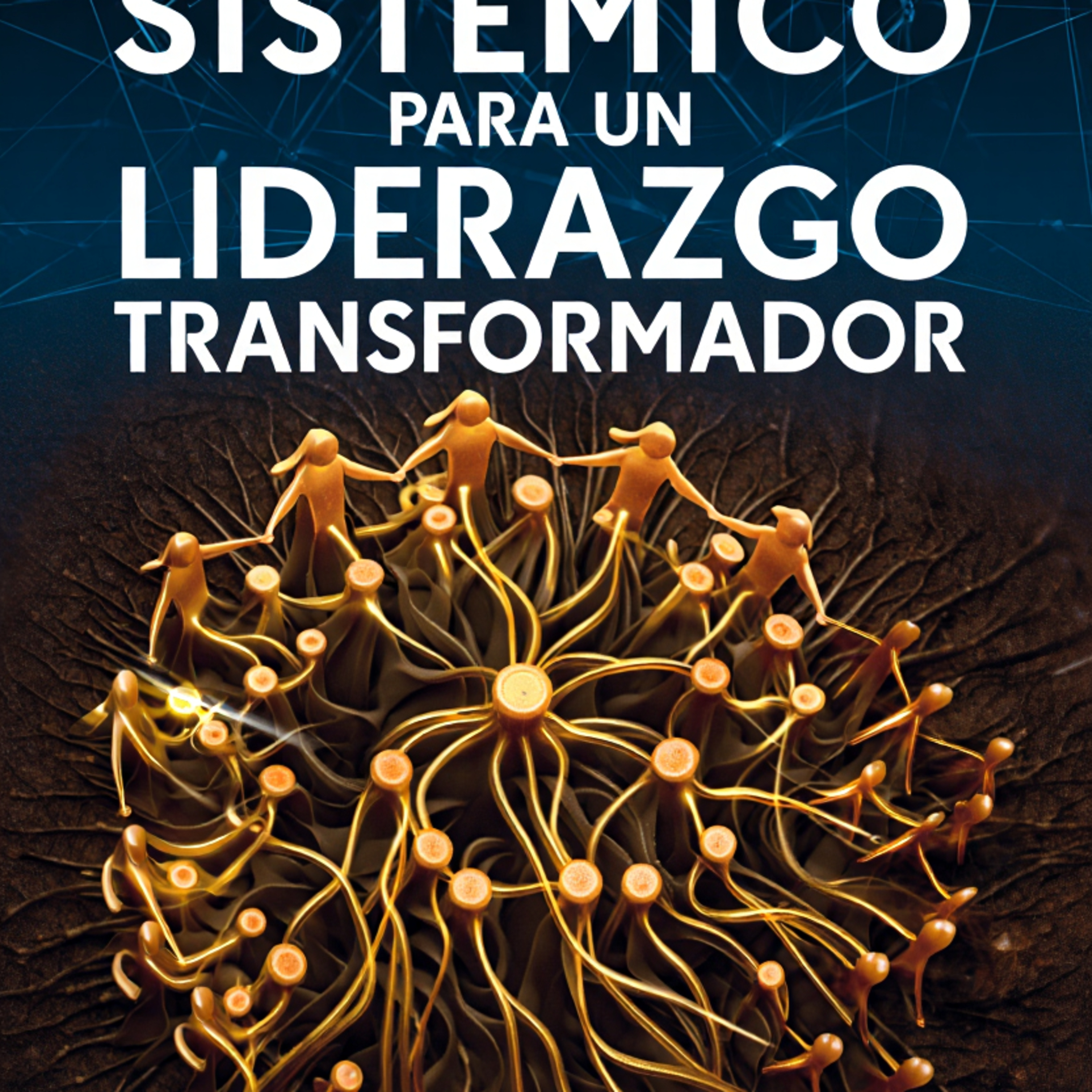 La solución definitiva del liderazgo: arreglar el sistema, no a las personas episode artwork