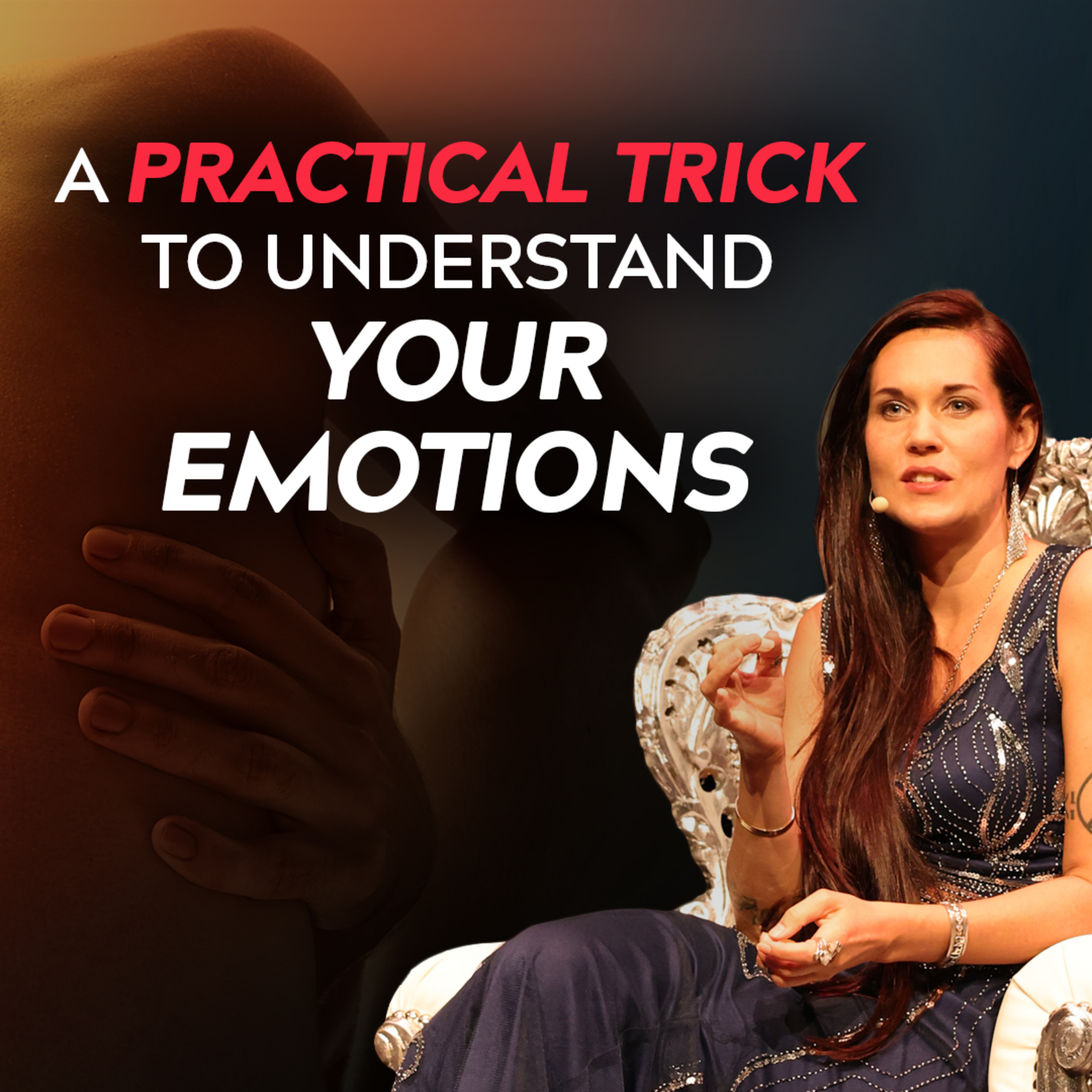 Physicalizing Emotion to Become Aware of What Is Happening Emotionally