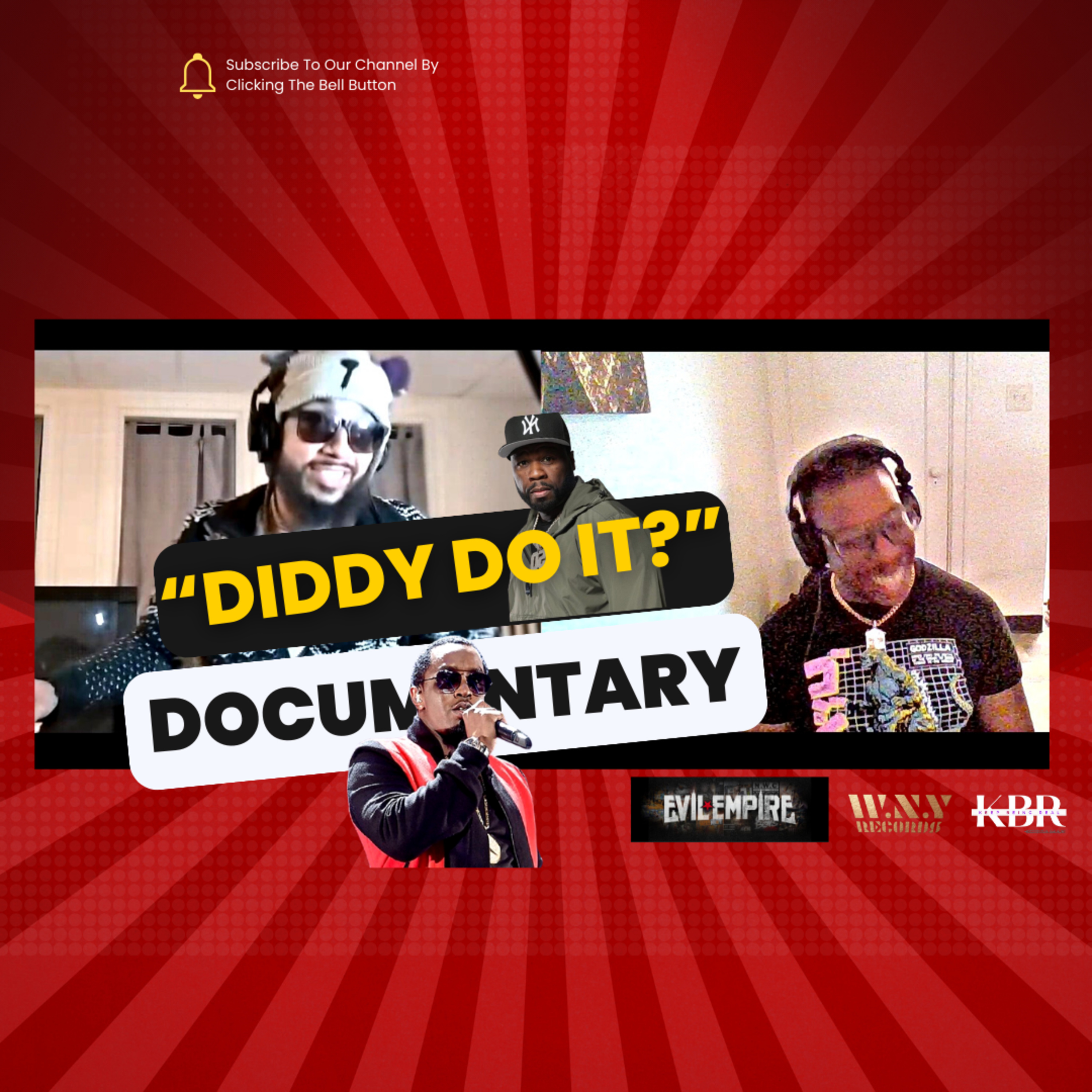 "DIDDY DO IT?" Documentary being produced by 50 Cent episode artwork