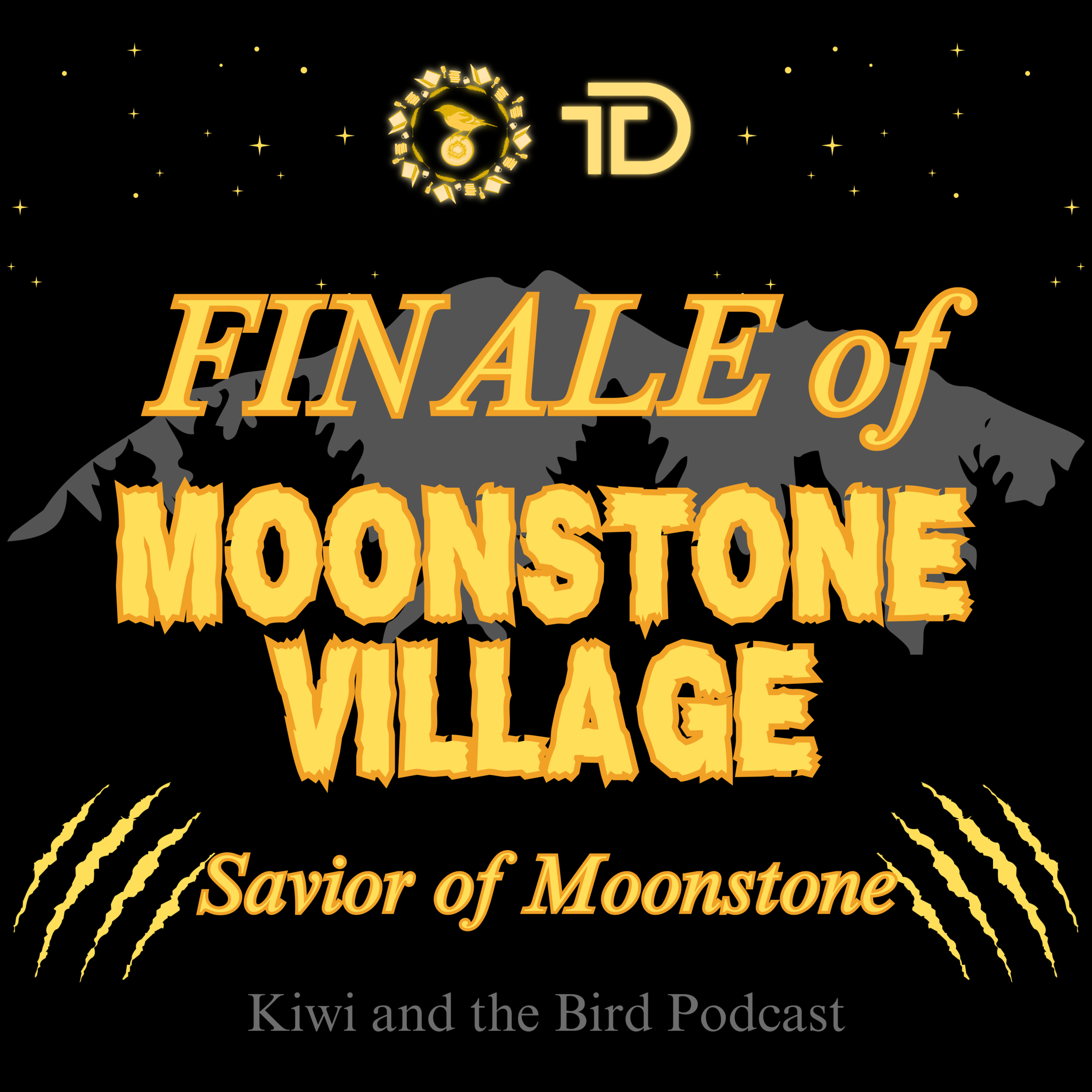 Moonstone Village - The Finale episode artwork