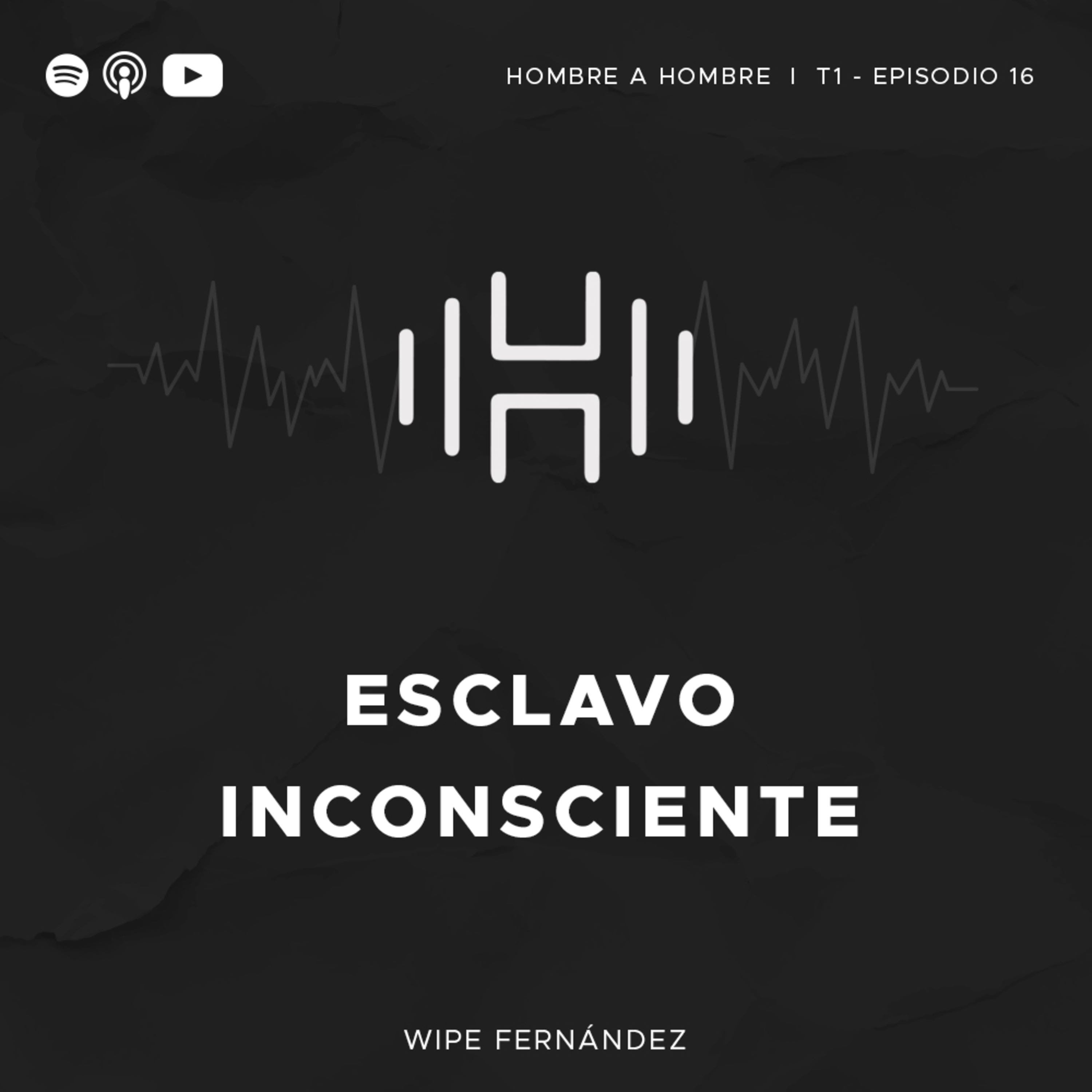 T. 1 Episodio 16: Esclavo Inconsciente