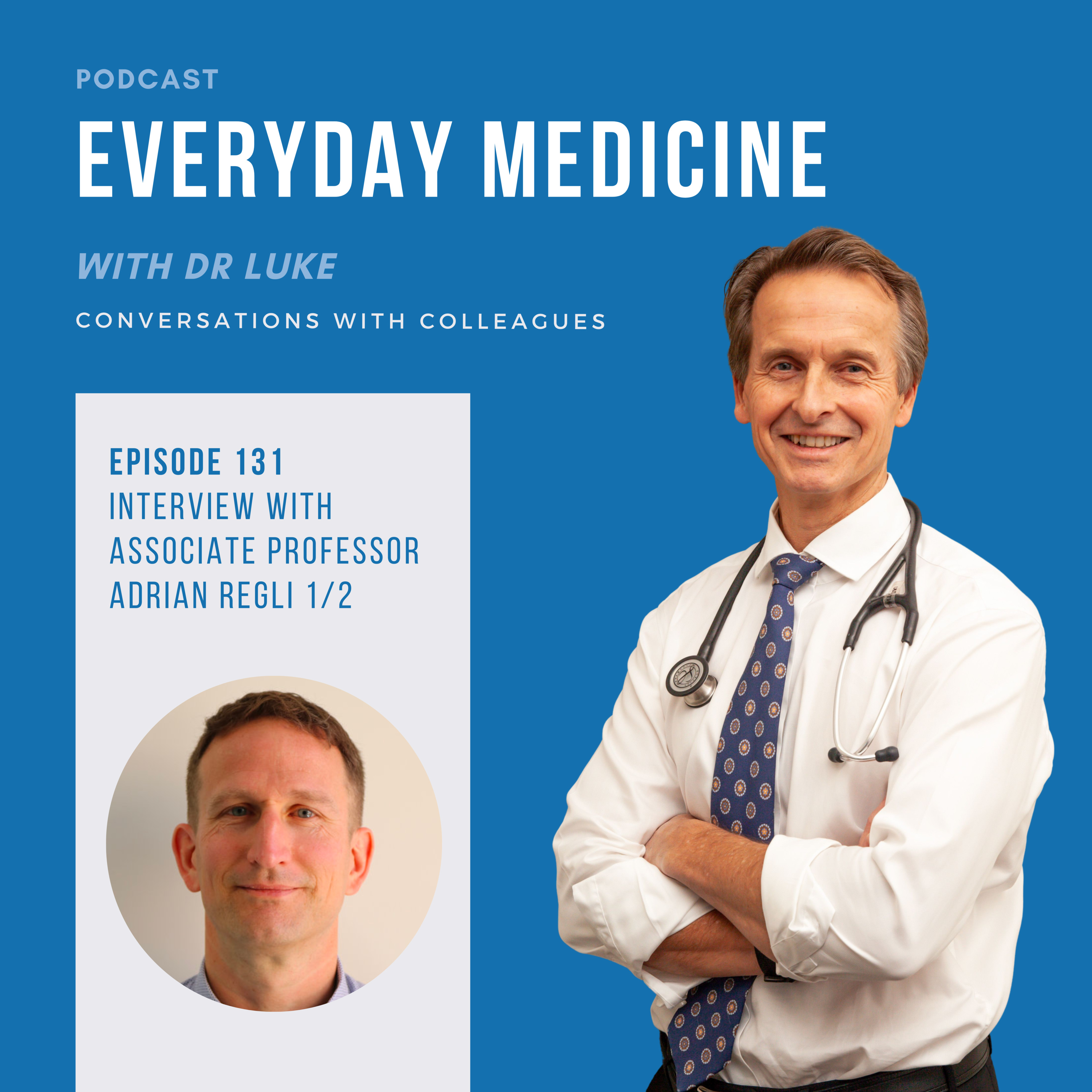 Everyday Medicine with Dr Luke